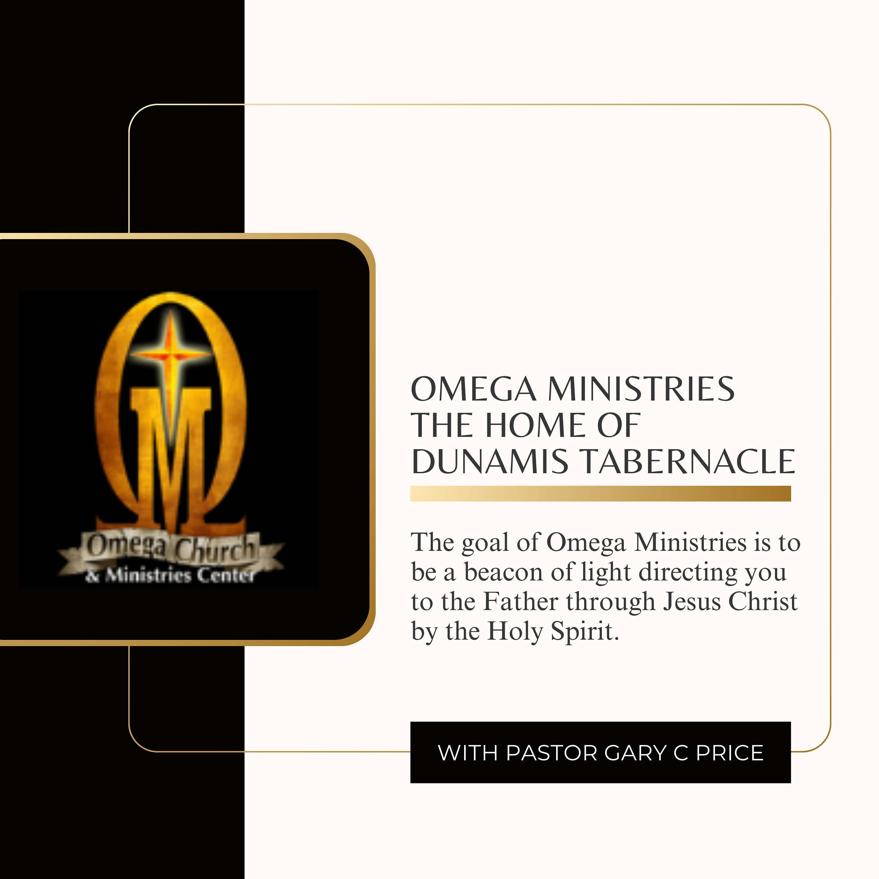 Omega Ministries Home Of Dunamis Tabernacle