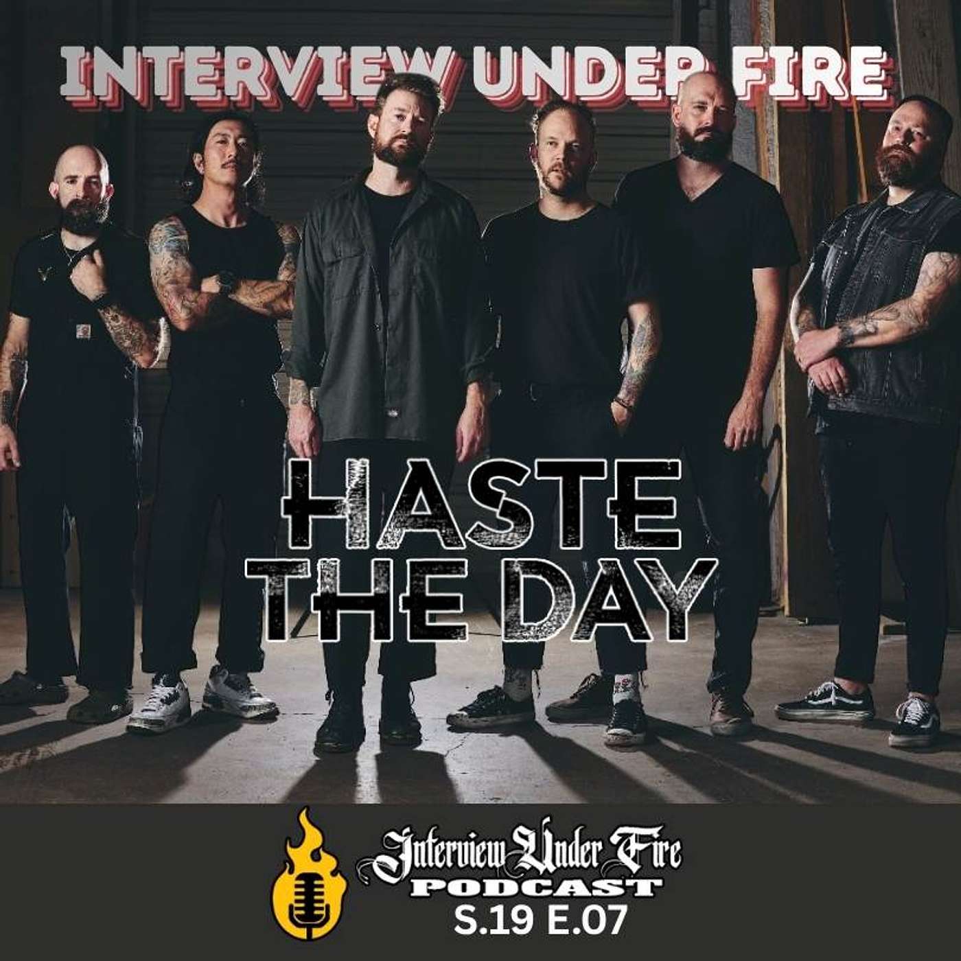 S.19 E.07 – Scott Whelan of Haste The Day episode artwork