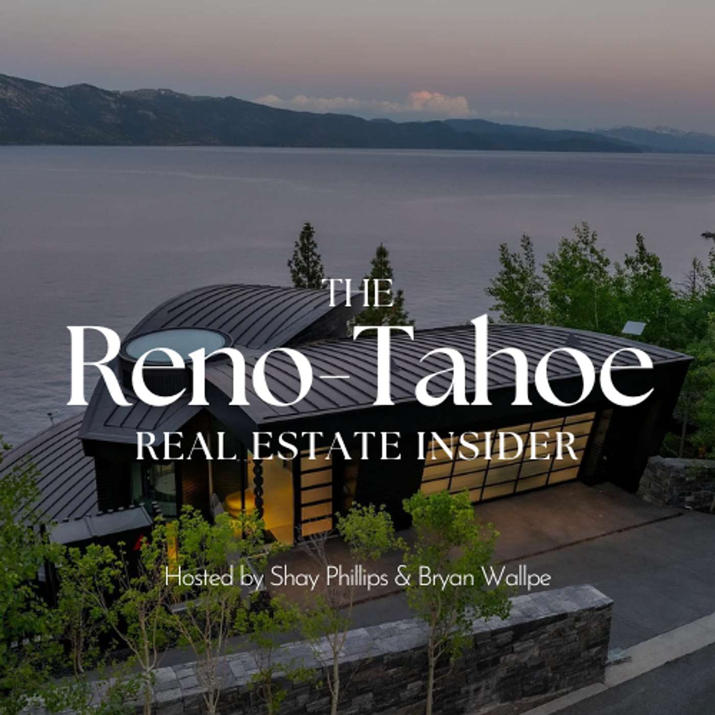 The Reno-Tahoe Real Estate Insider
