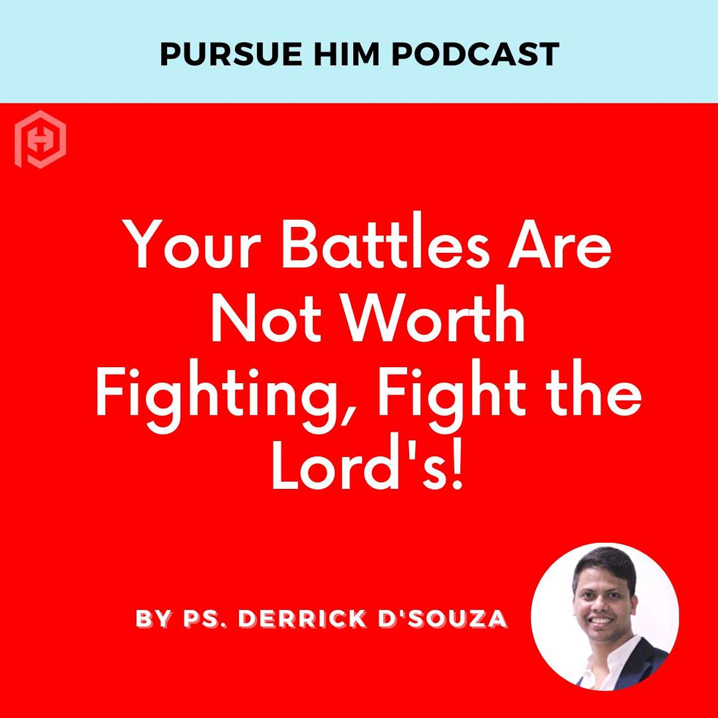 Pursue Him