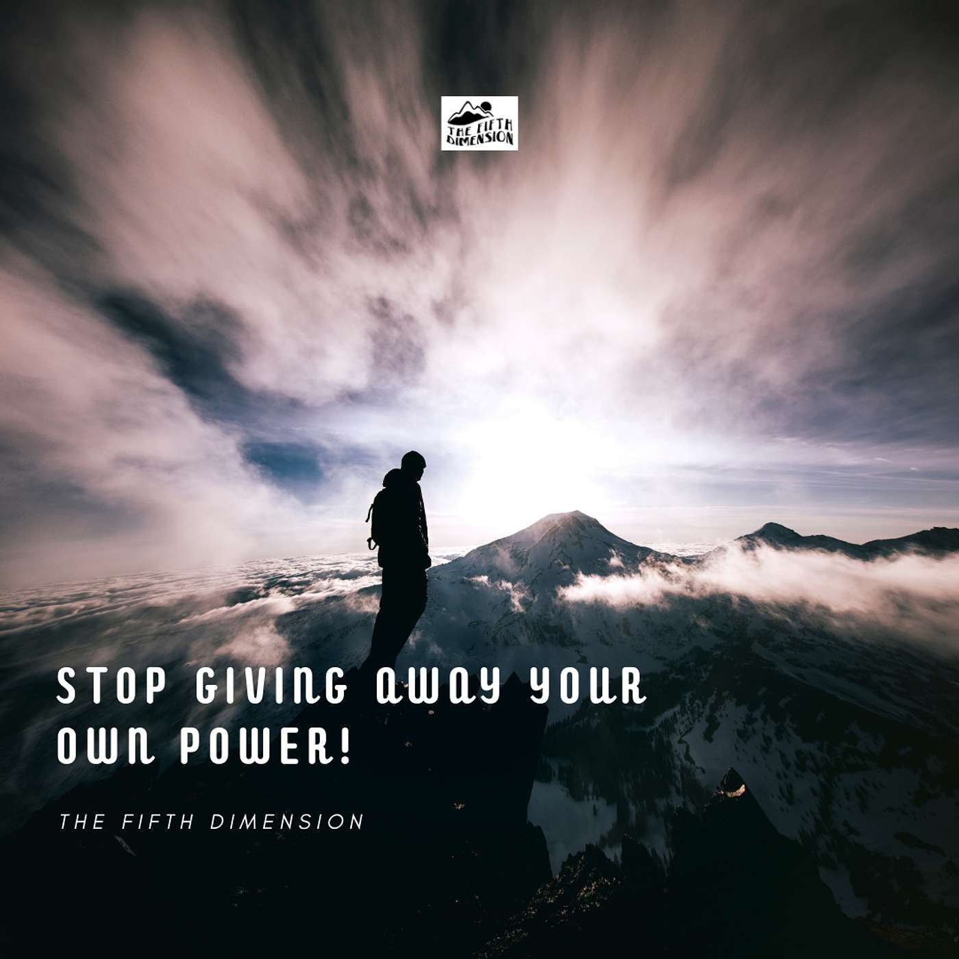 Stop Giving Away Your Own Power!