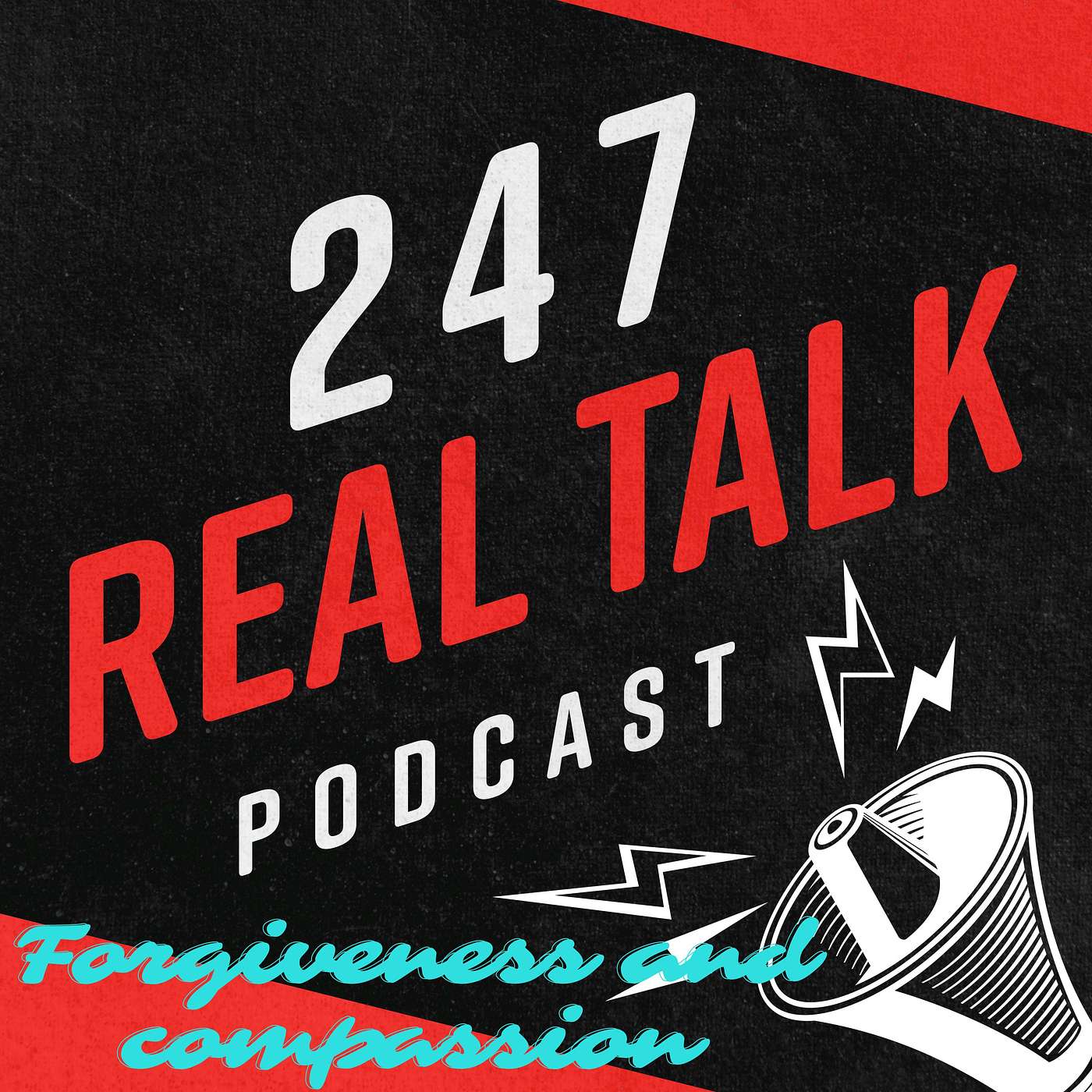 247 Real Talk