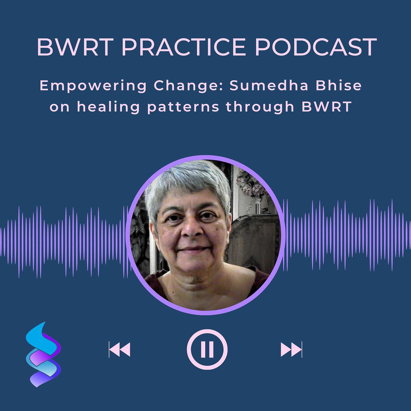The BWRT practice podcast