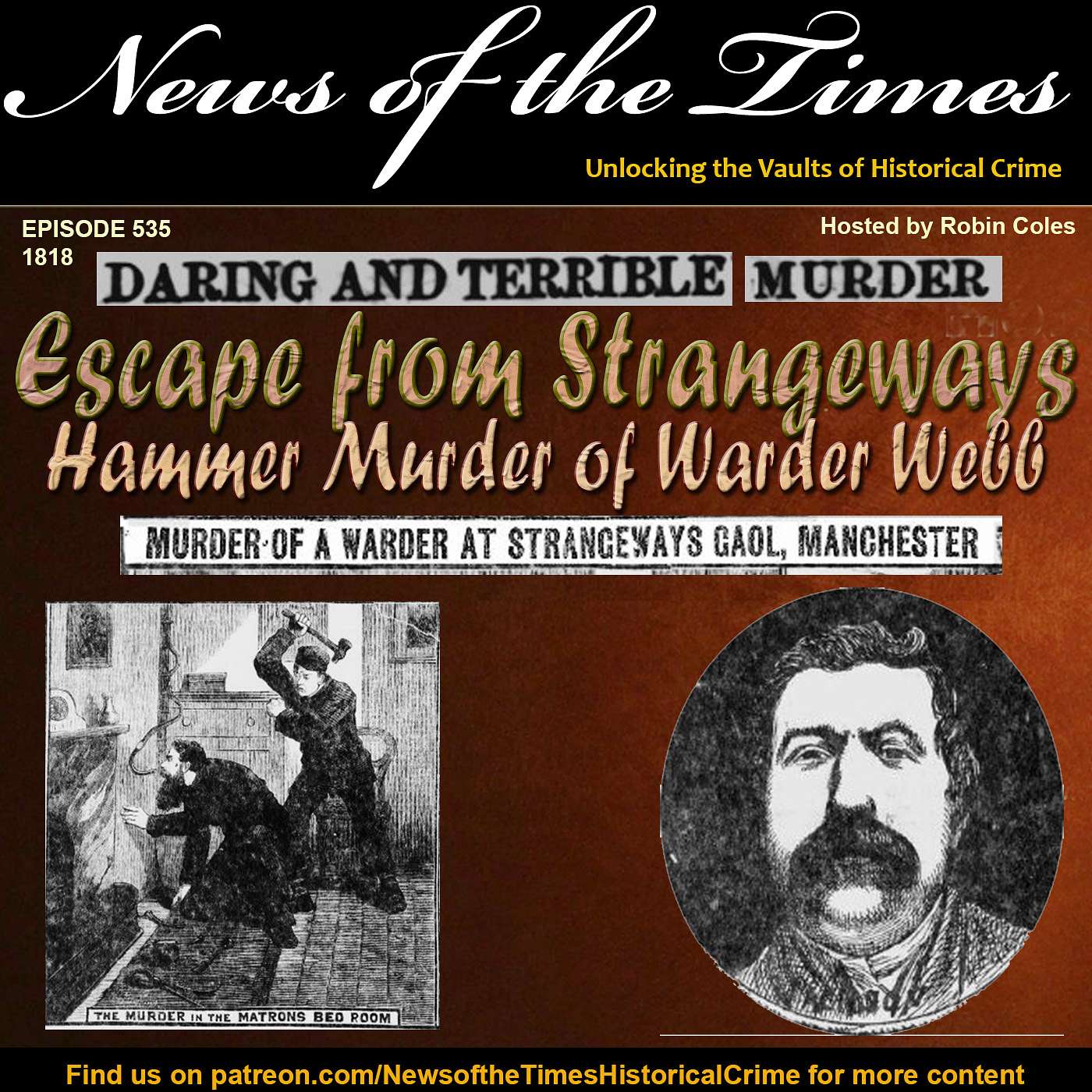 Escape from Strangeways: The Hammer Murder of Warder Webb (1888)