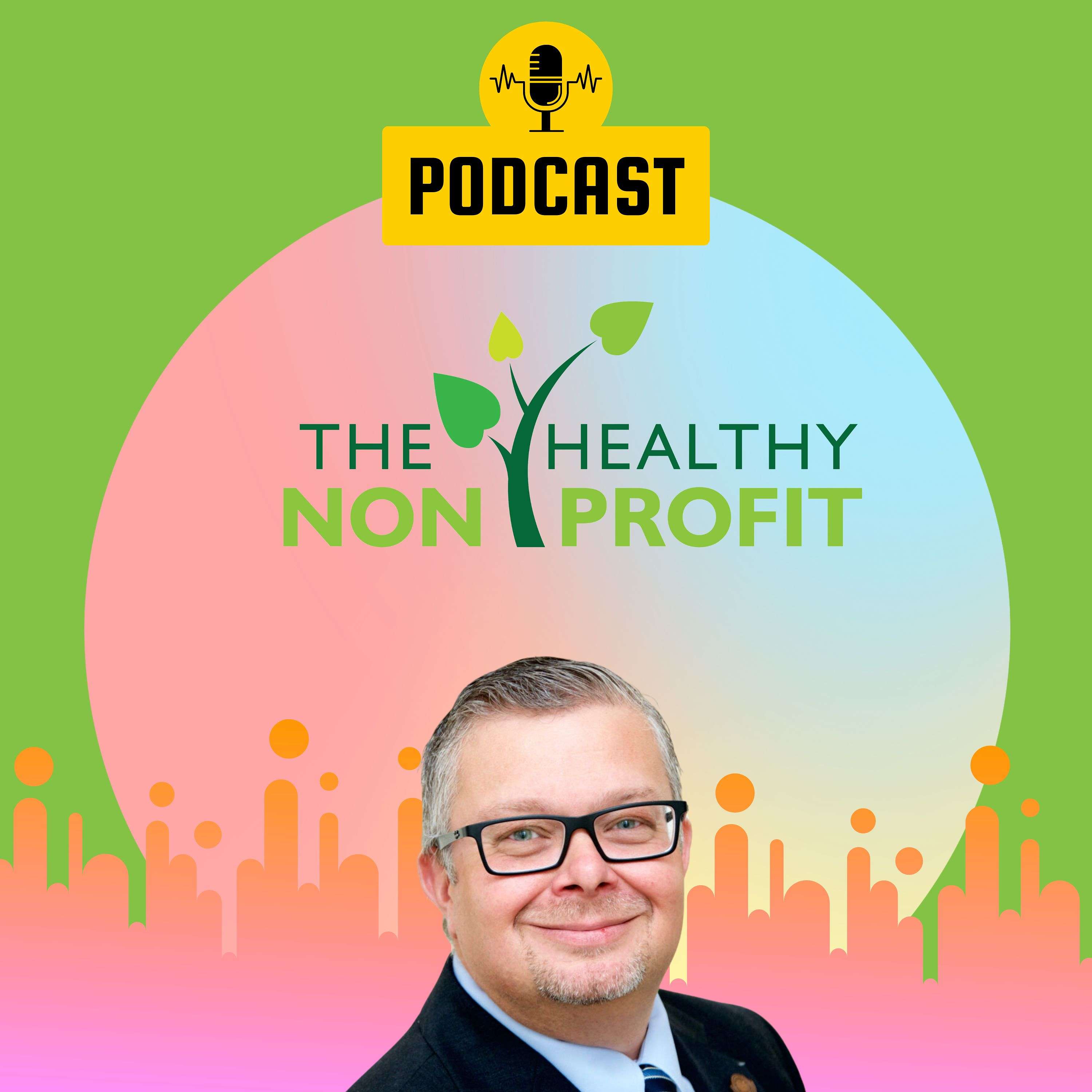 The Healthy Non-Profit Podcast