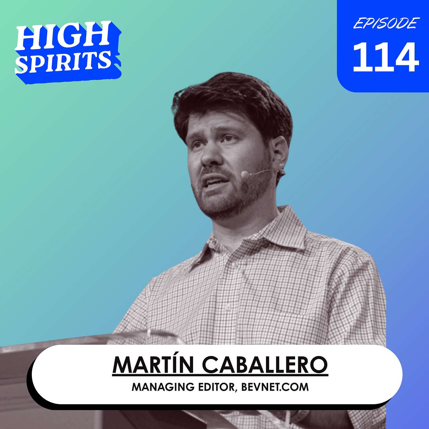 #114 - What Comes Next for Hemp THC Beverages w/ Martín Caballero, Managing Editor at BevNET.com #114 - What Comes Next for Hemp THC Beverages w/ Martín Caballero, Managing Editor at BevNET.com