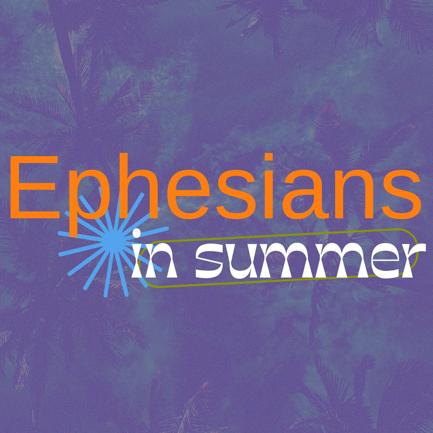 Letter to the Ephesians | a unique problem,  divine solution, and ridiculous outcome episode artwork