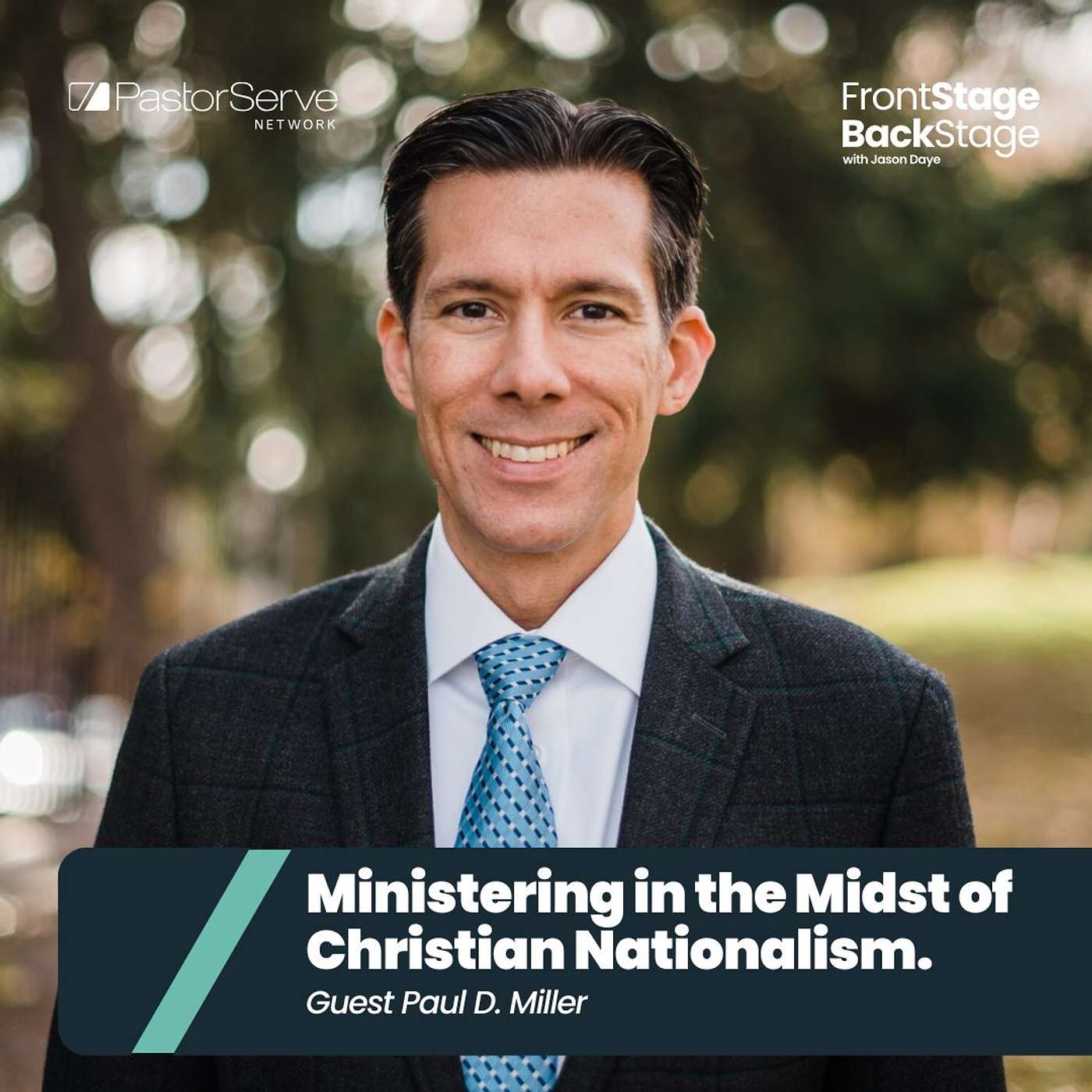 FrontStage BackStage with Jason Daye - Healthy Leadership for Life and Ministry