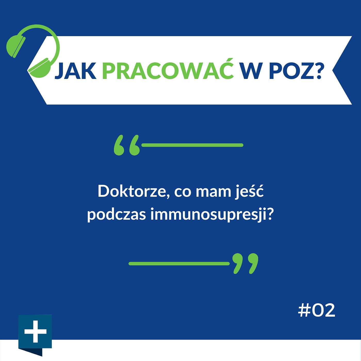Jak pracować w POZ?