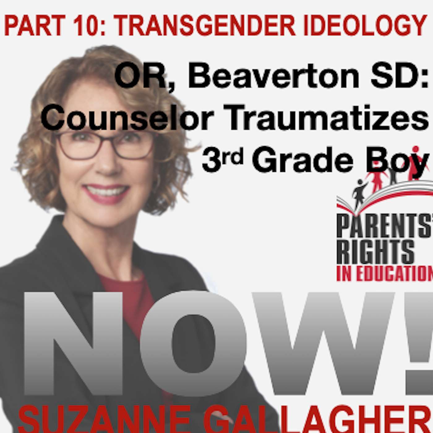 Transgender Ideology and Your Public Schools, PART 10: Beaverton SD, OR- LGBTQ+ Counselor Traumatizes 3rd Grade Boy