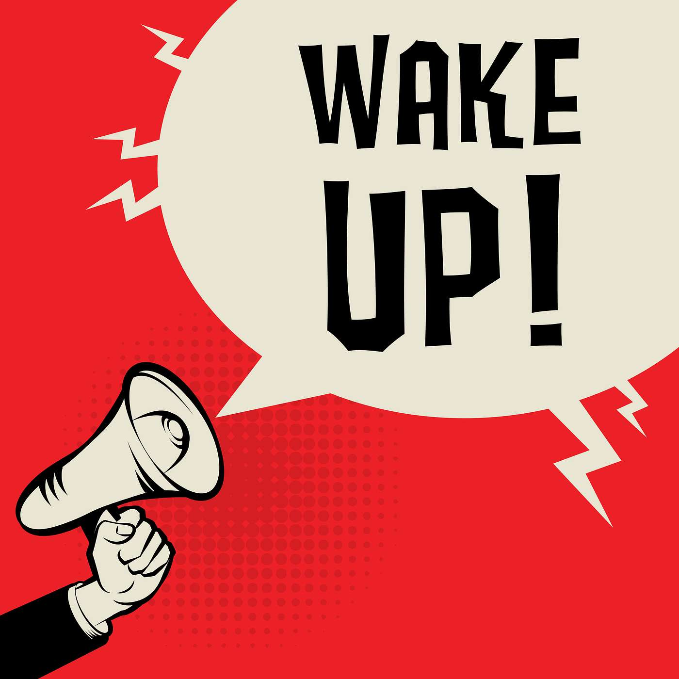 Episode 1732 - Don't just wake up. Stay up!