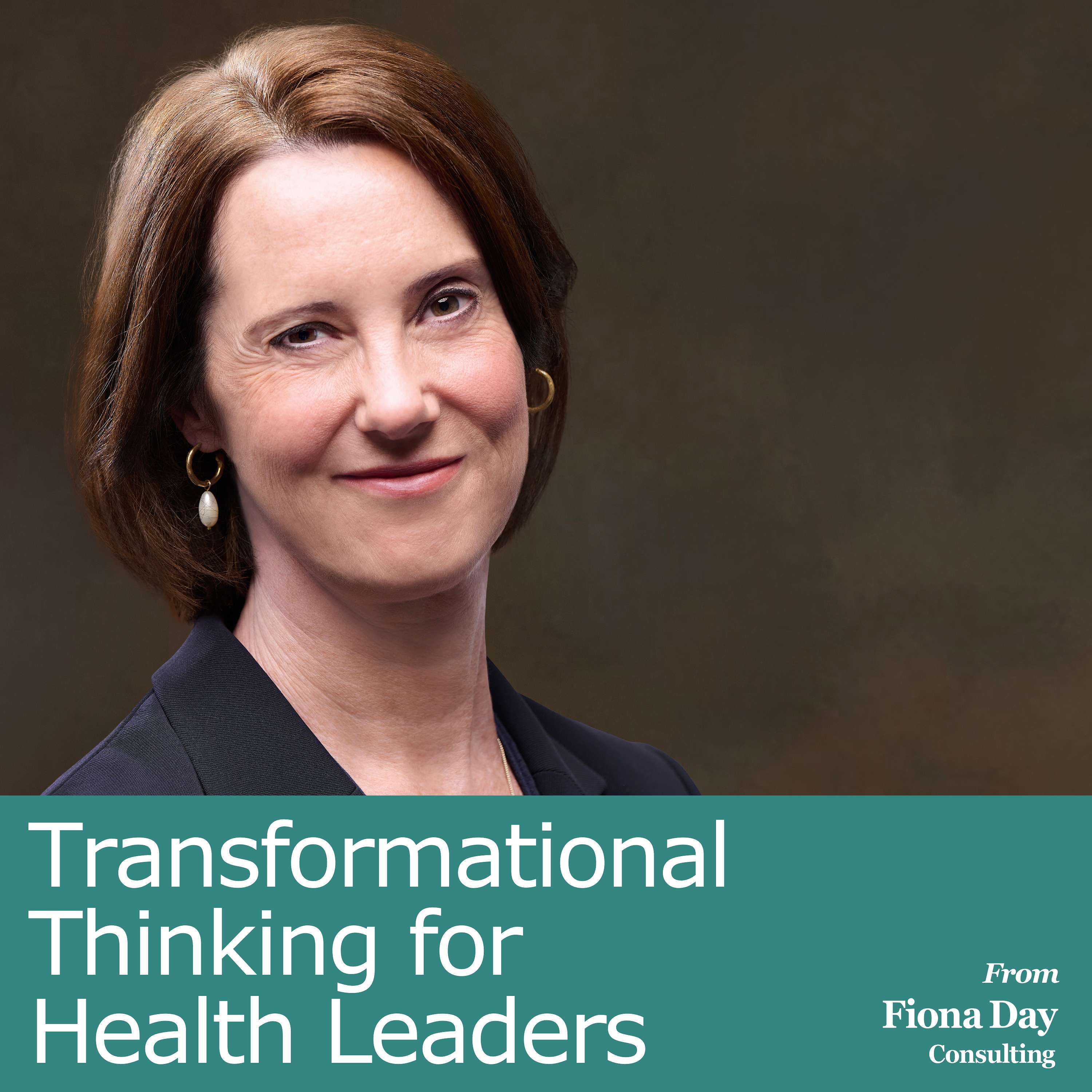 Transformational Thinking For Health Leaders - from Fiona Day Consulting