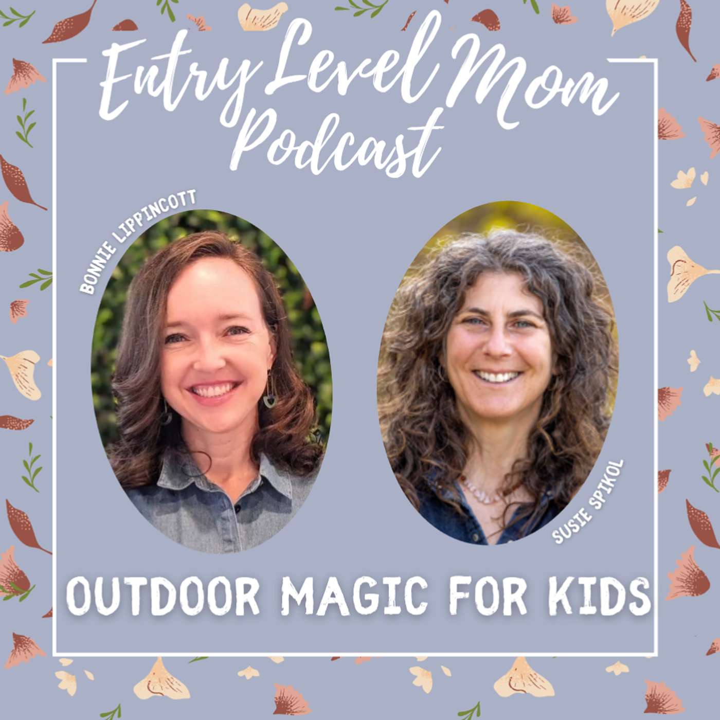 Entry Level Mom Podcast