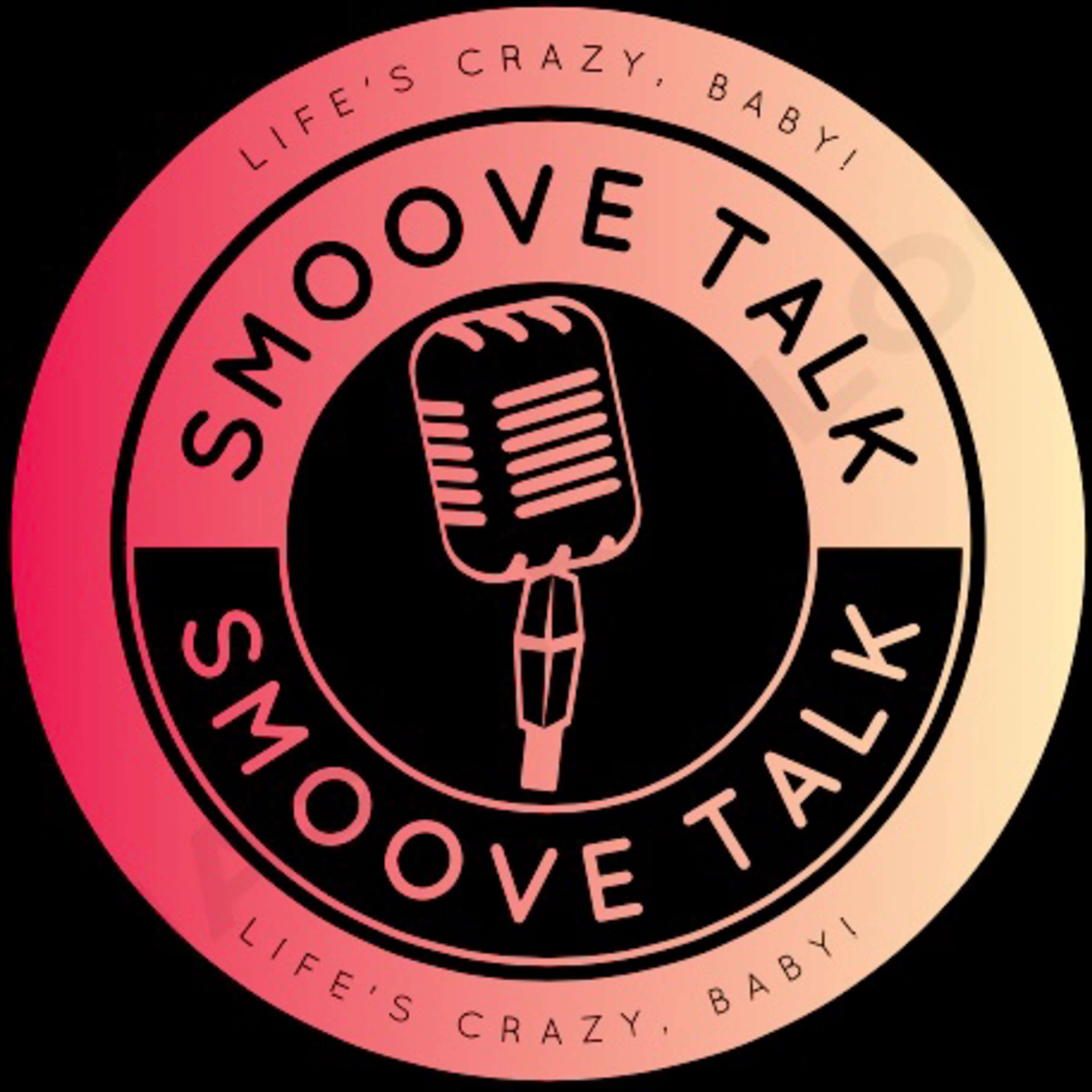 Smoove Talk Podcast