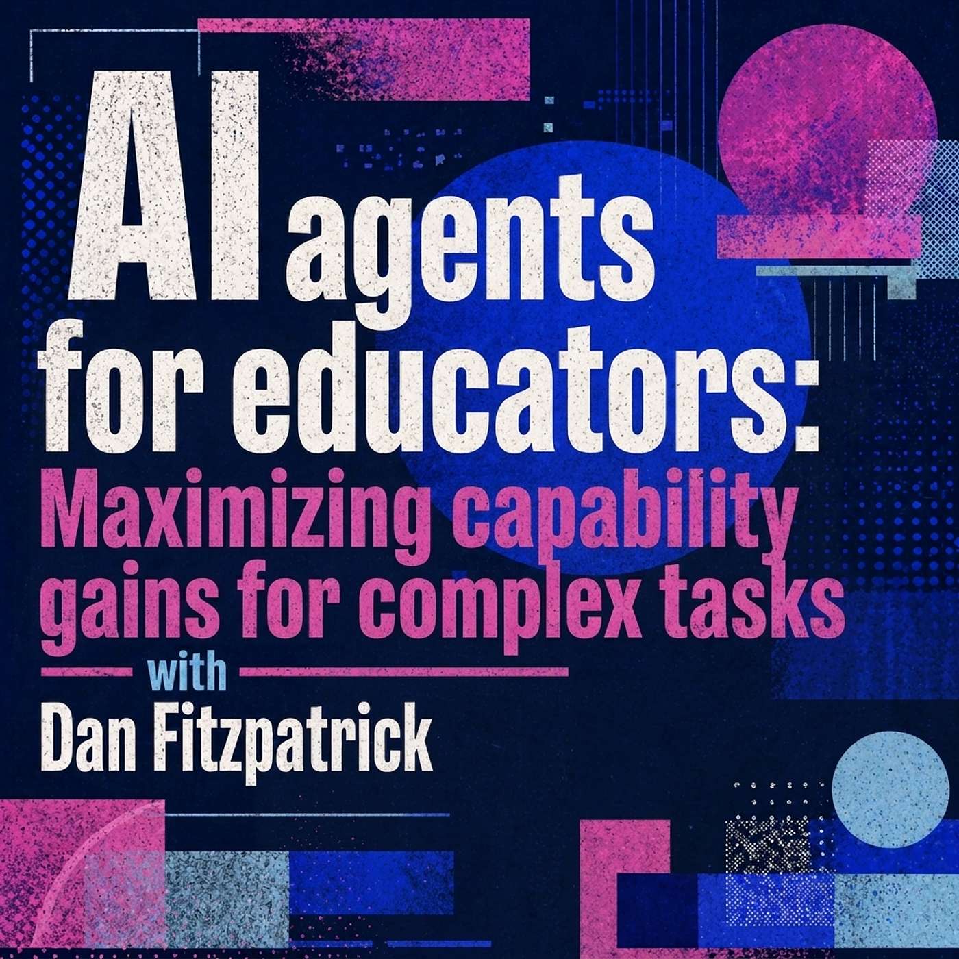 Maximizing capability gains for AI agents episode artwork