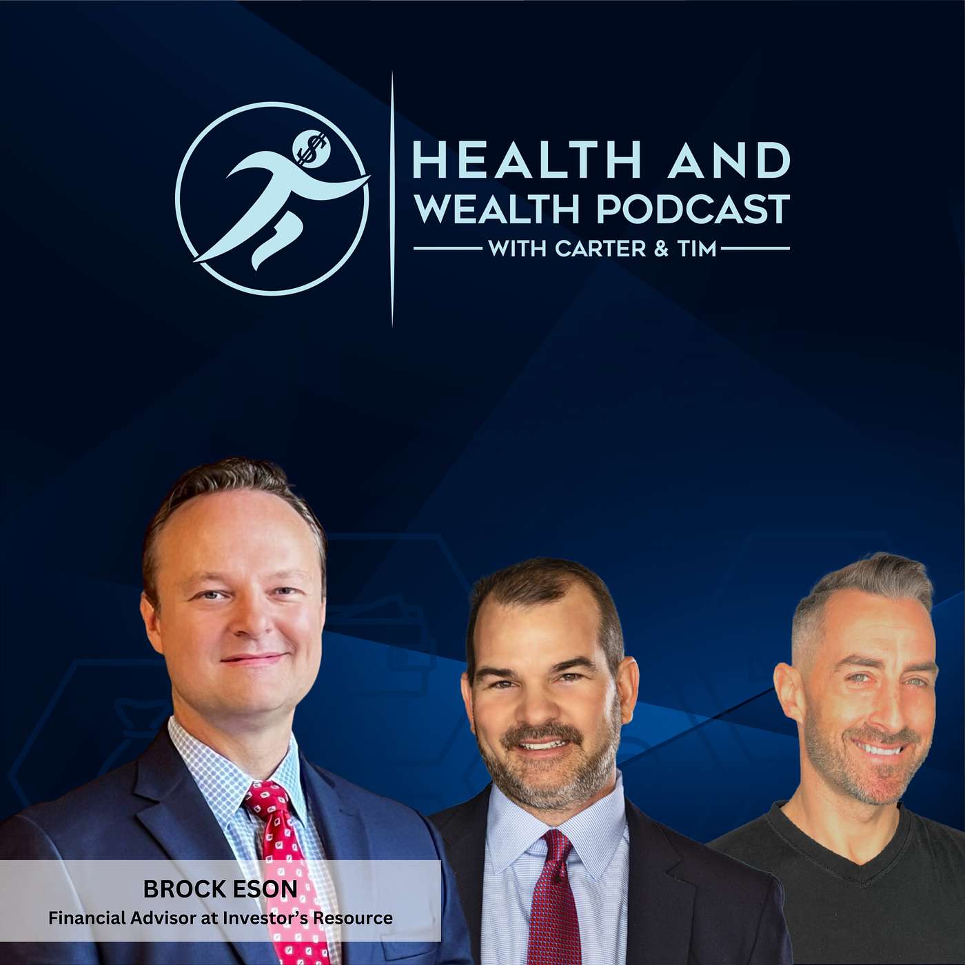 Health and Wealth Podcast with Carter & Tim