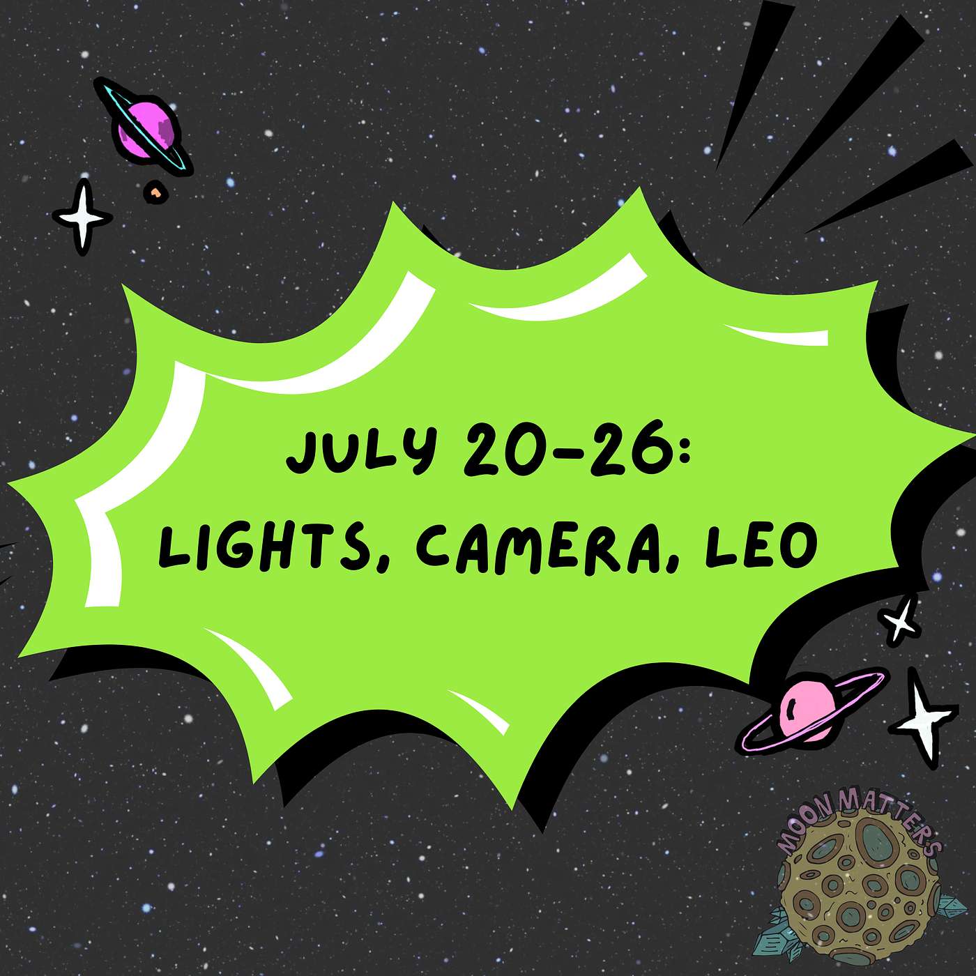 July 20-26: Lights, Camera, Leo
