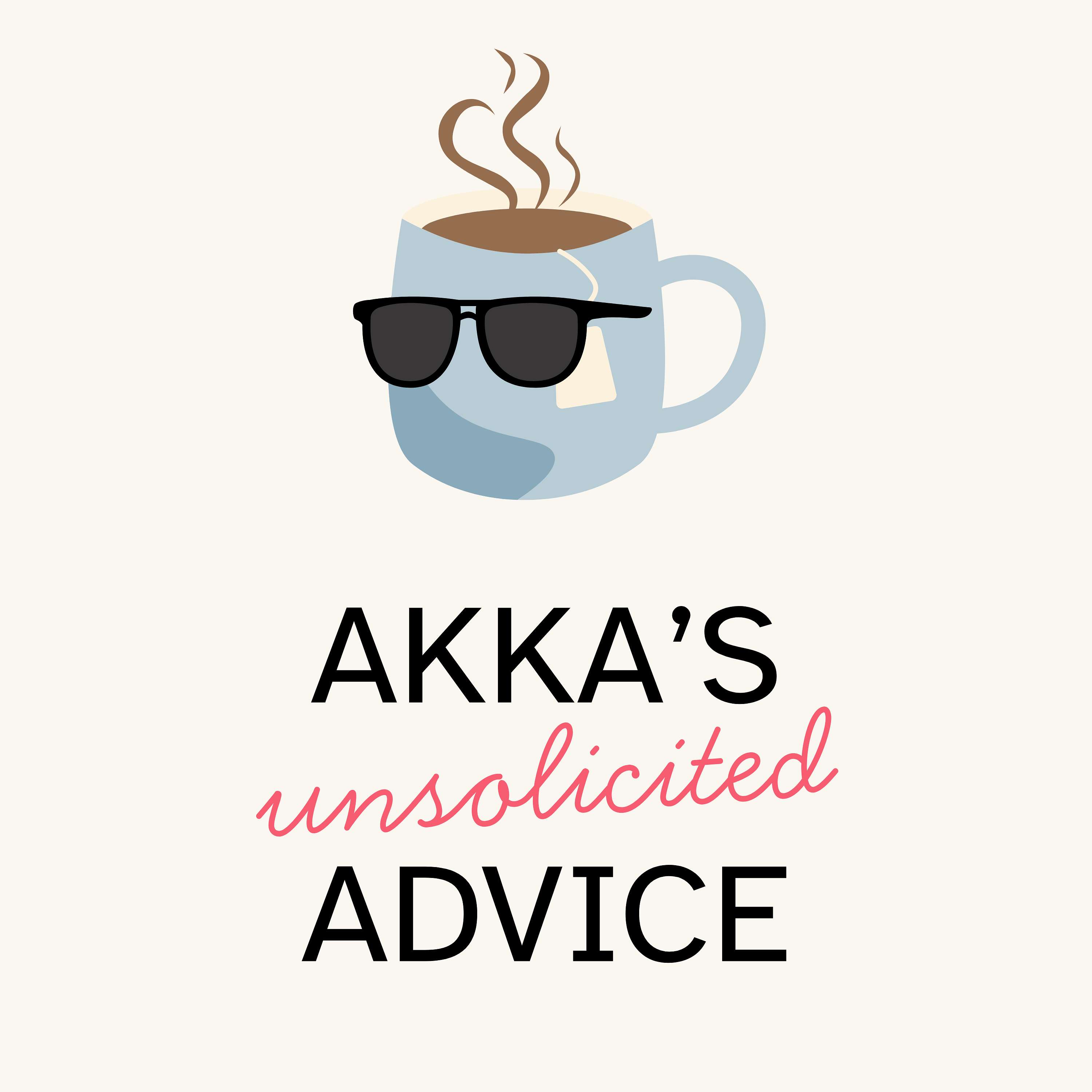 Akka's Unsolicited Advice podcast artwork