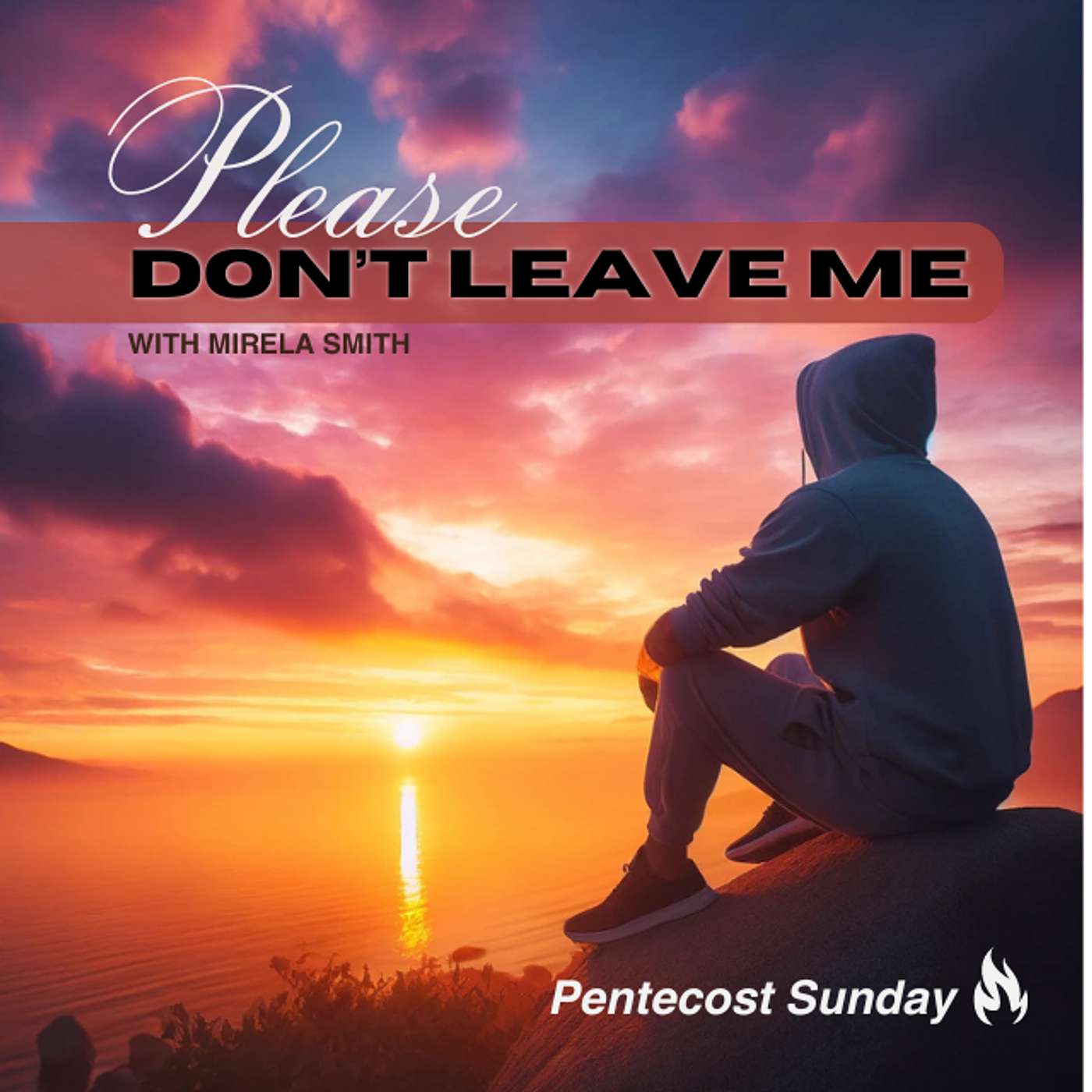 Please Don't Leave Me! ~ With Mirela Smith