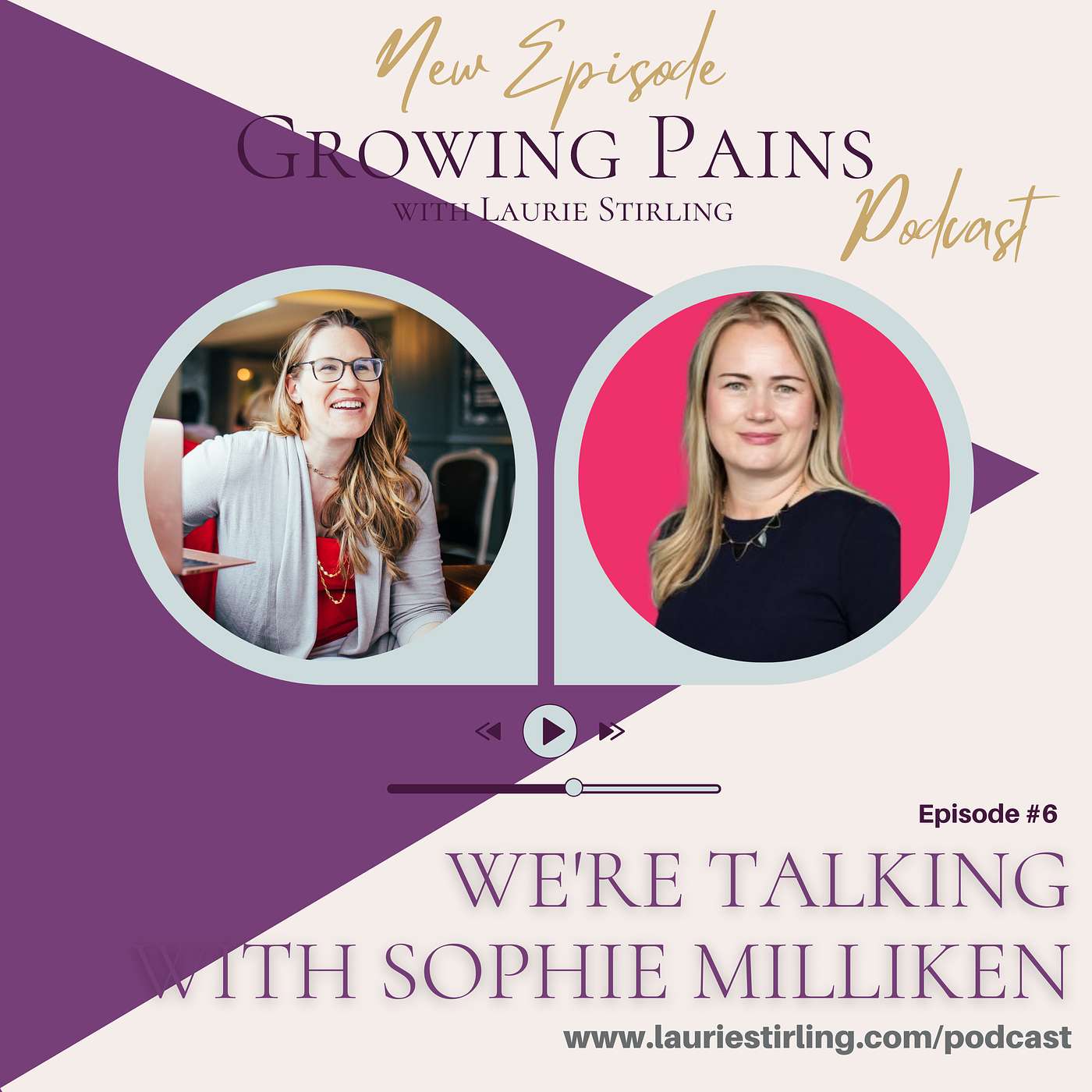 Growing Pains with Laurie Stirling