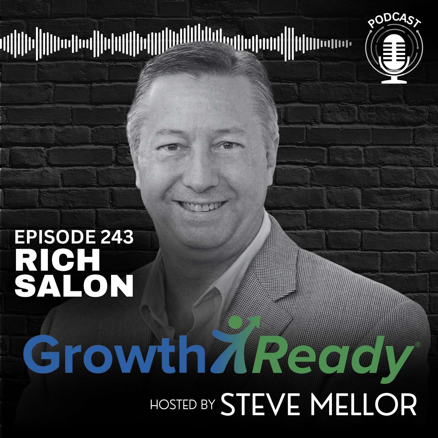 Episode 243: Leadership, Fulfillment, and Crisis Resilience with Rich Salon