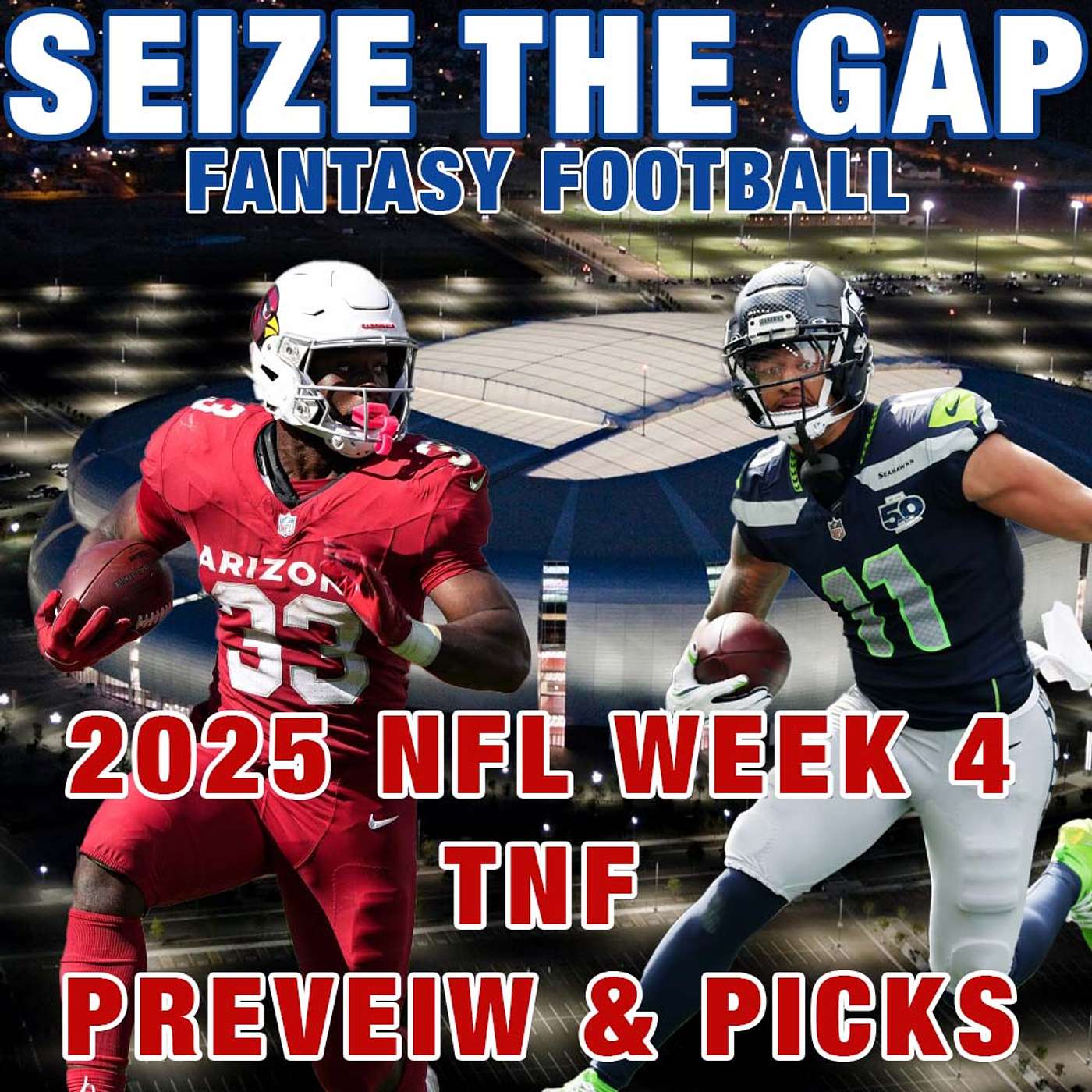 2025 NFL Week 4 - Thursday Night Football Preview, Picks and MORE from Seize the Gap #TNF #NFL episode artwork