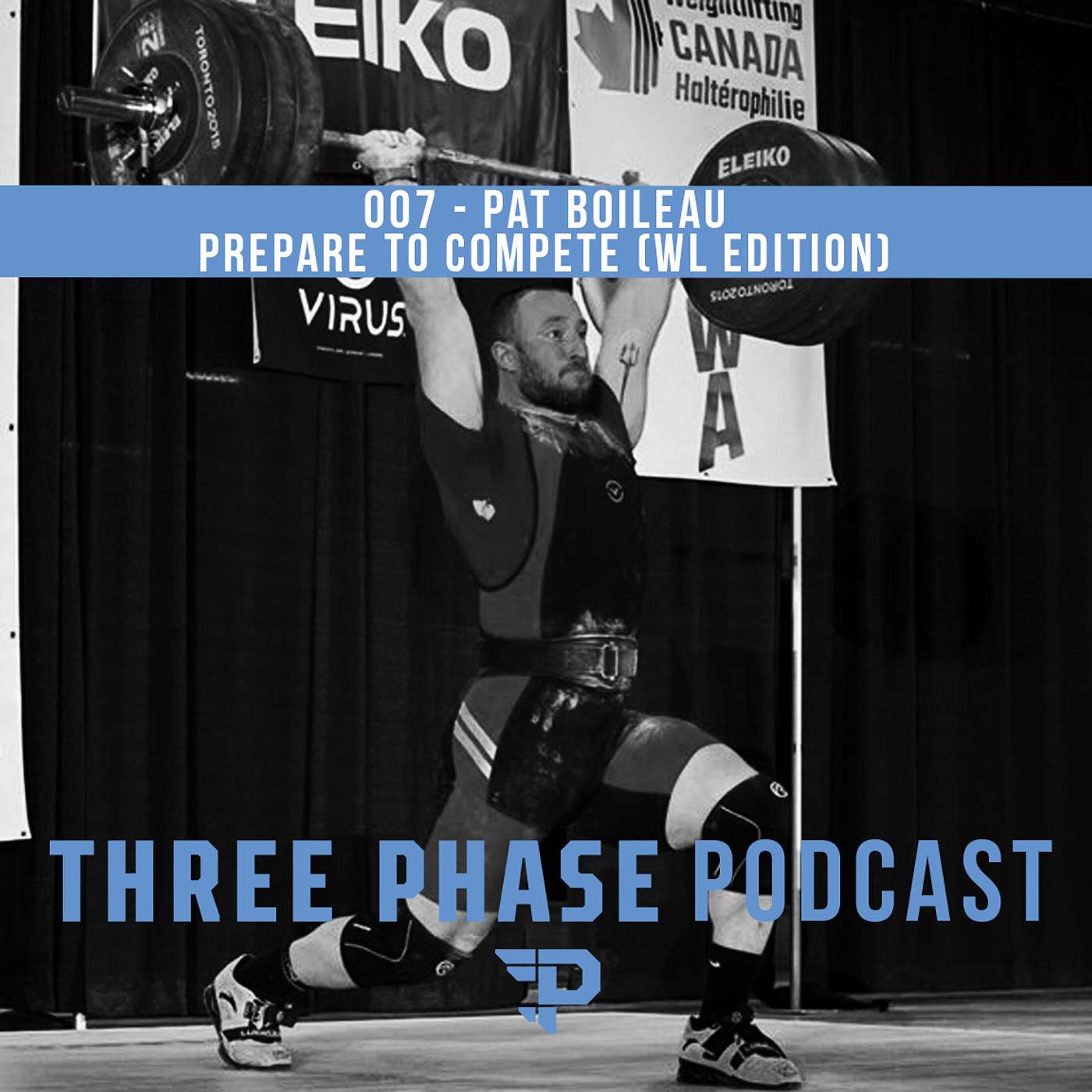 007 - Pat Bouileau - Prepare to Compete (WL Edition)