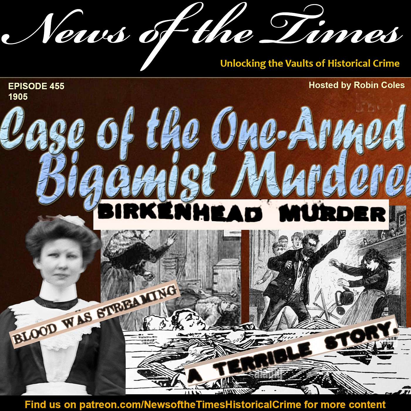The 1905 Case of the One-Armed Bigamist Murderer