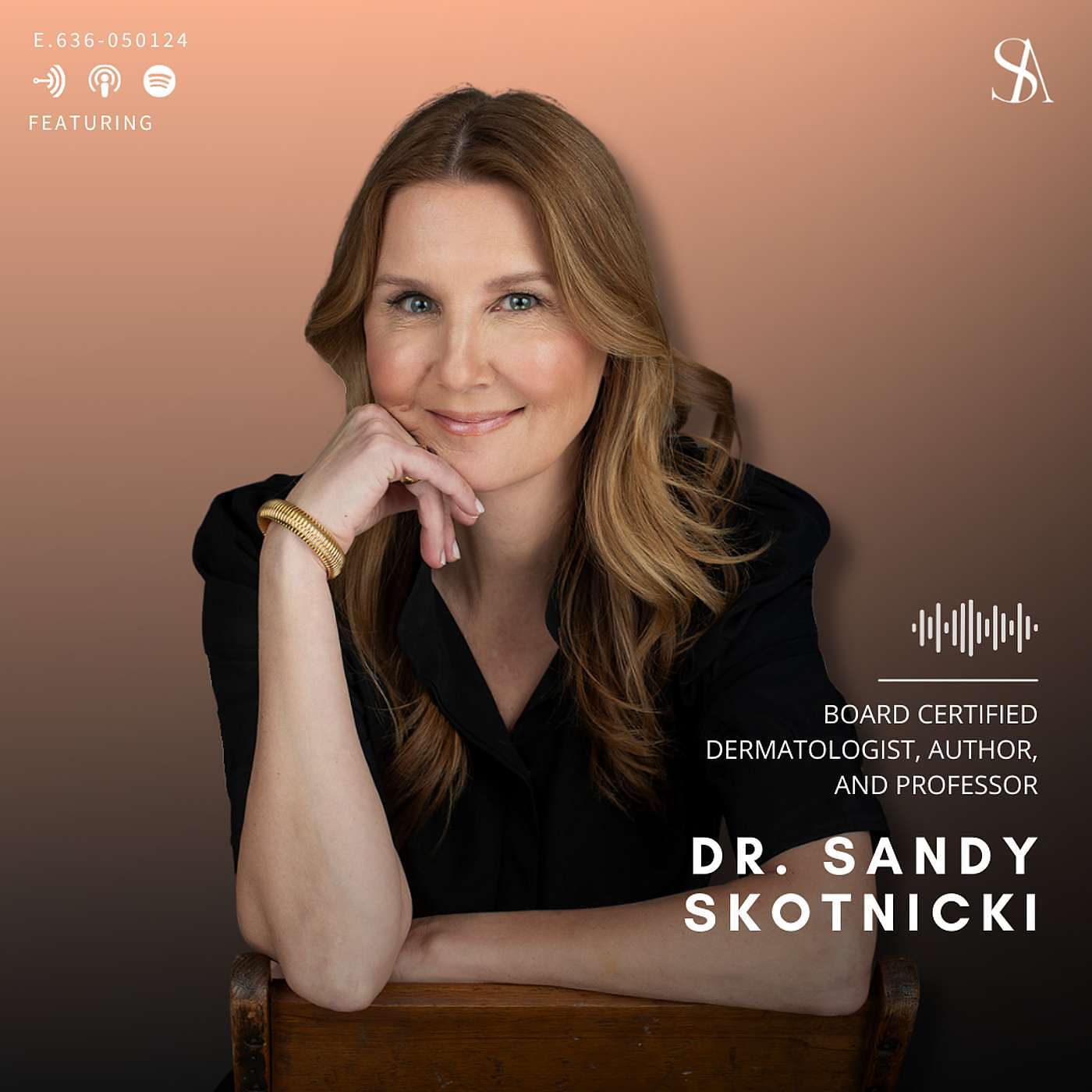 Demystifying Skincare Myths and Embracing True Skin Health with Dr. Sandy Skotnicki
