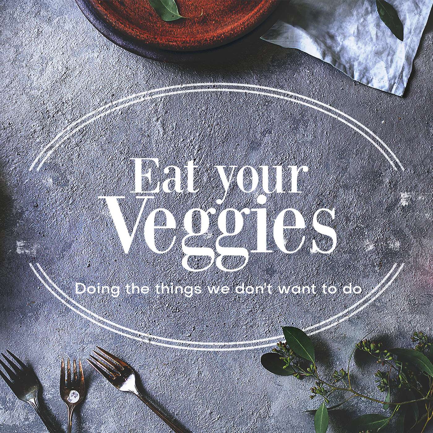 Eat Your Veggies, Part 1: Read the Bible // Jamie Nunnally