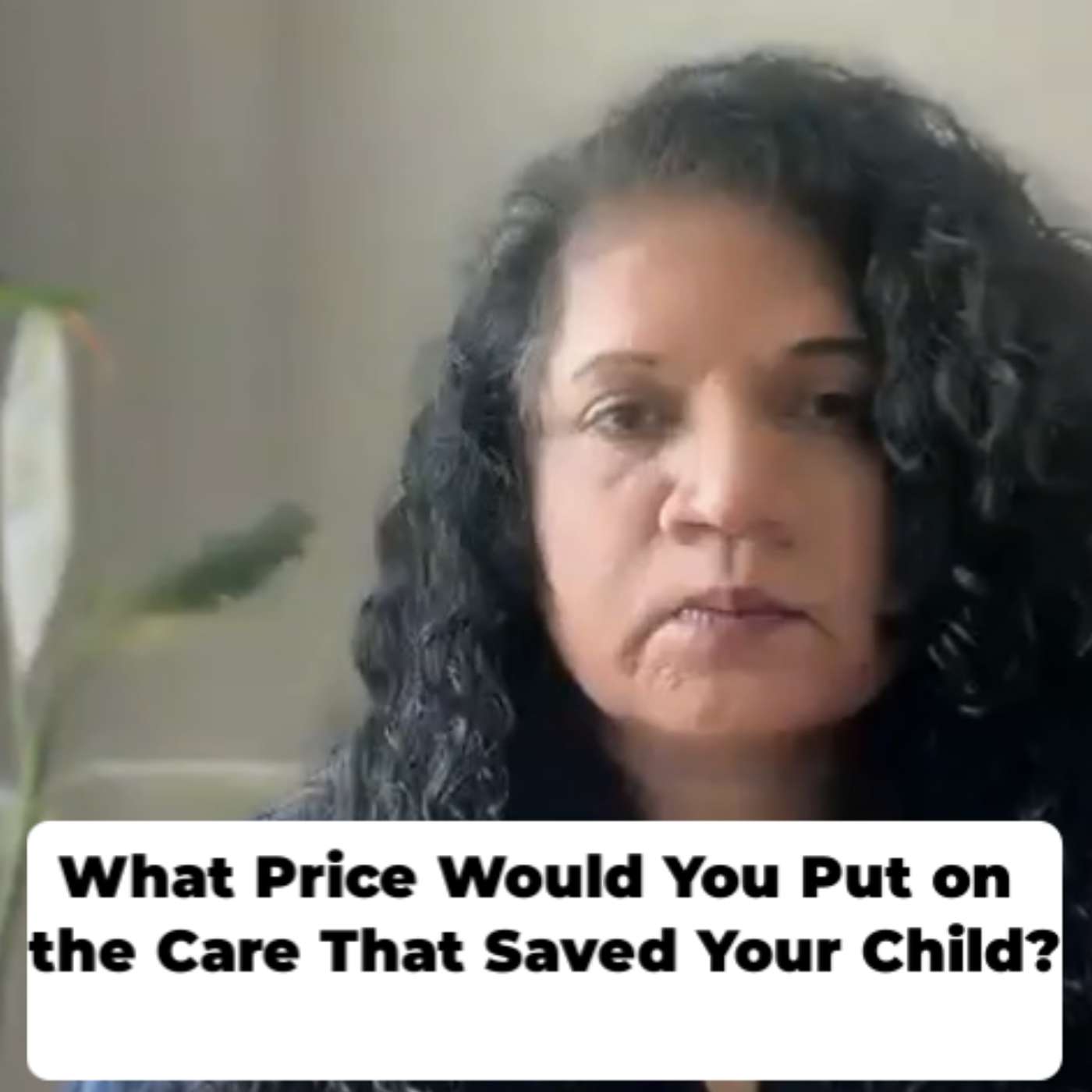 What Cost Would You Put on the Care That Saved Your Son? episode artwork