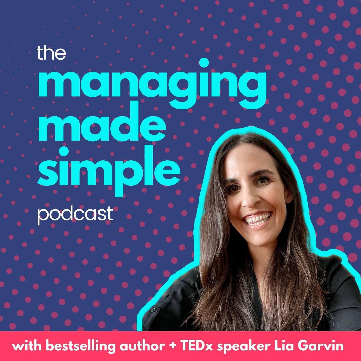 The New Manager Playbook with Lia Garvin