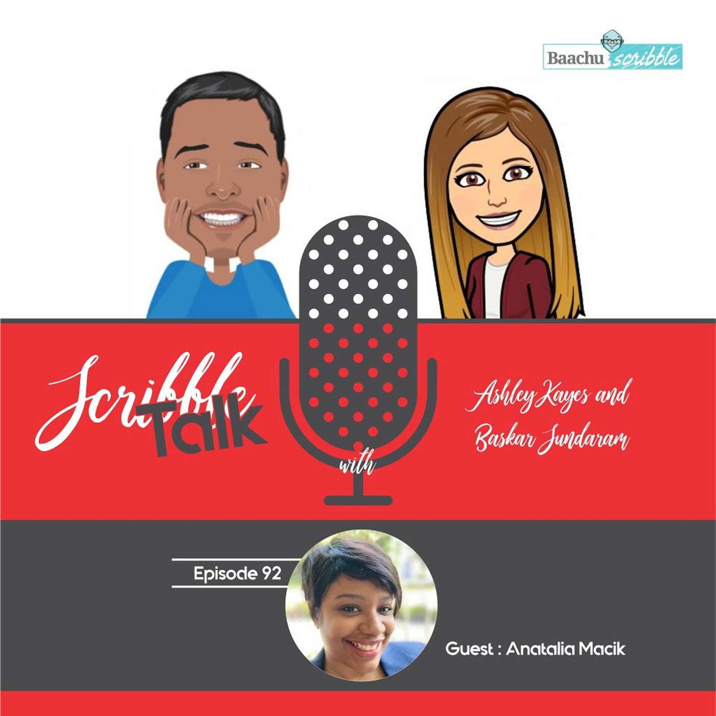 Scribble Talk Episode 92 - Anatalia Macik (Proposal and Bid Director Leidos, APMP 2021- 22 International Board Member, APMP 2020 40 under 40 Winner )