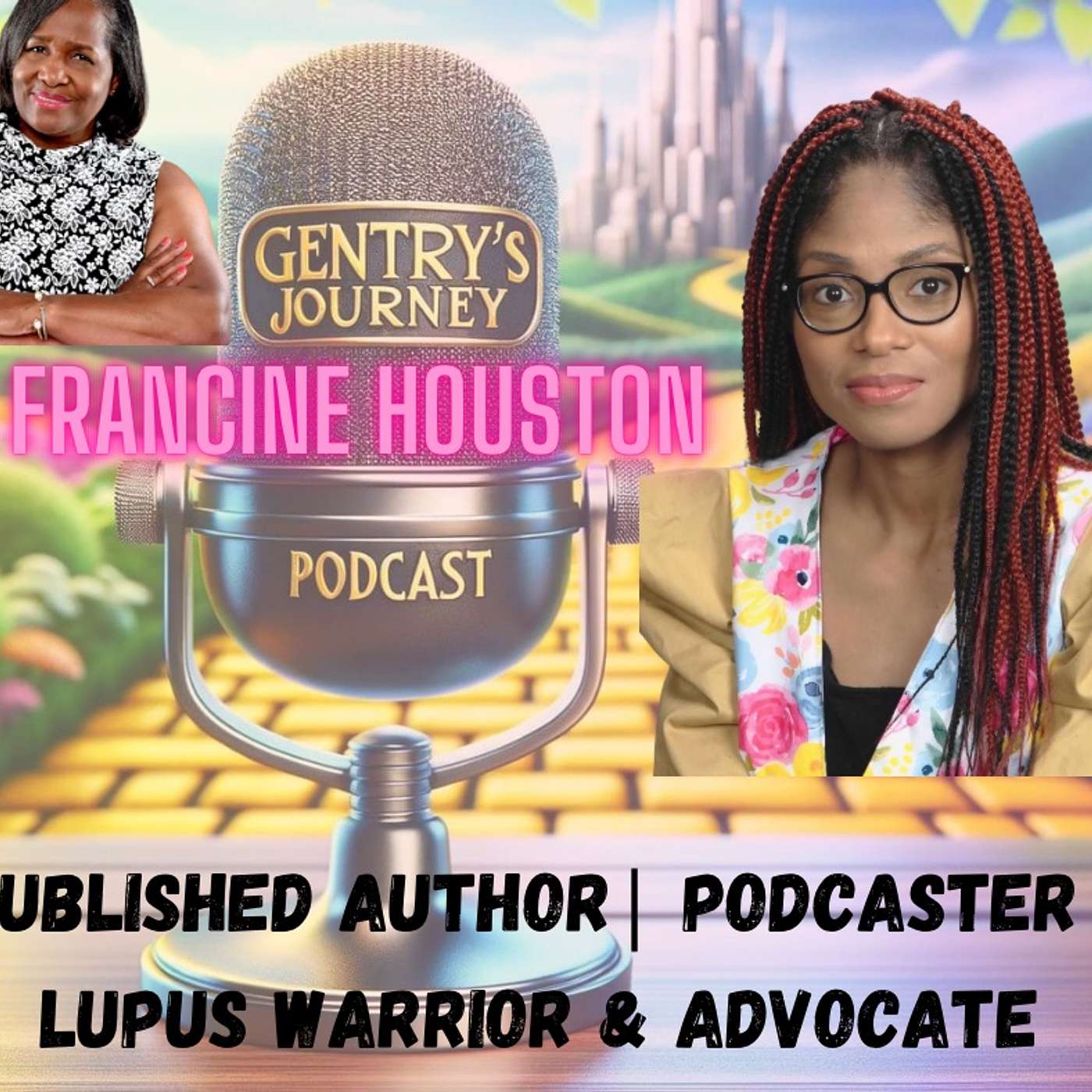 Francine Houston's Triumph: From Lupus's Grip to a Life of Creativity and Resilience