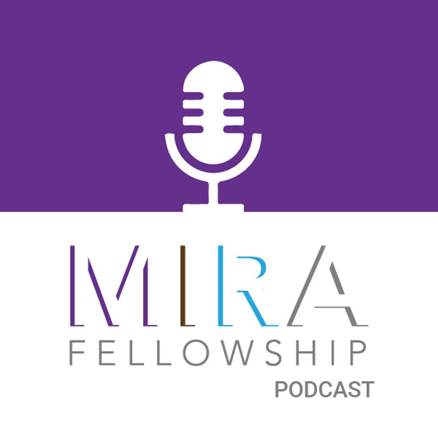Mira Fellowship Podcast