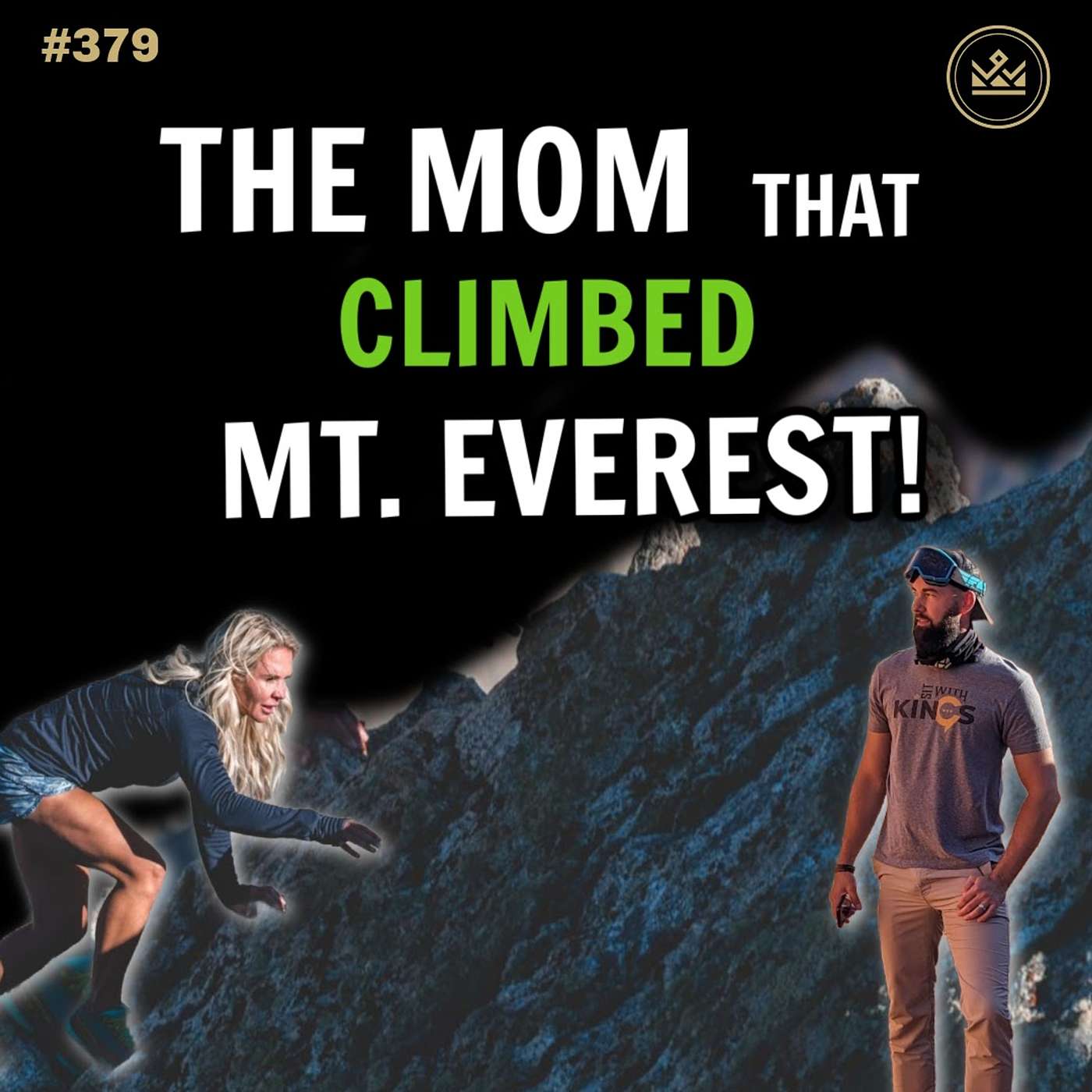 379 | Elevating Life as a Mom, Climber, and Entrepreneur