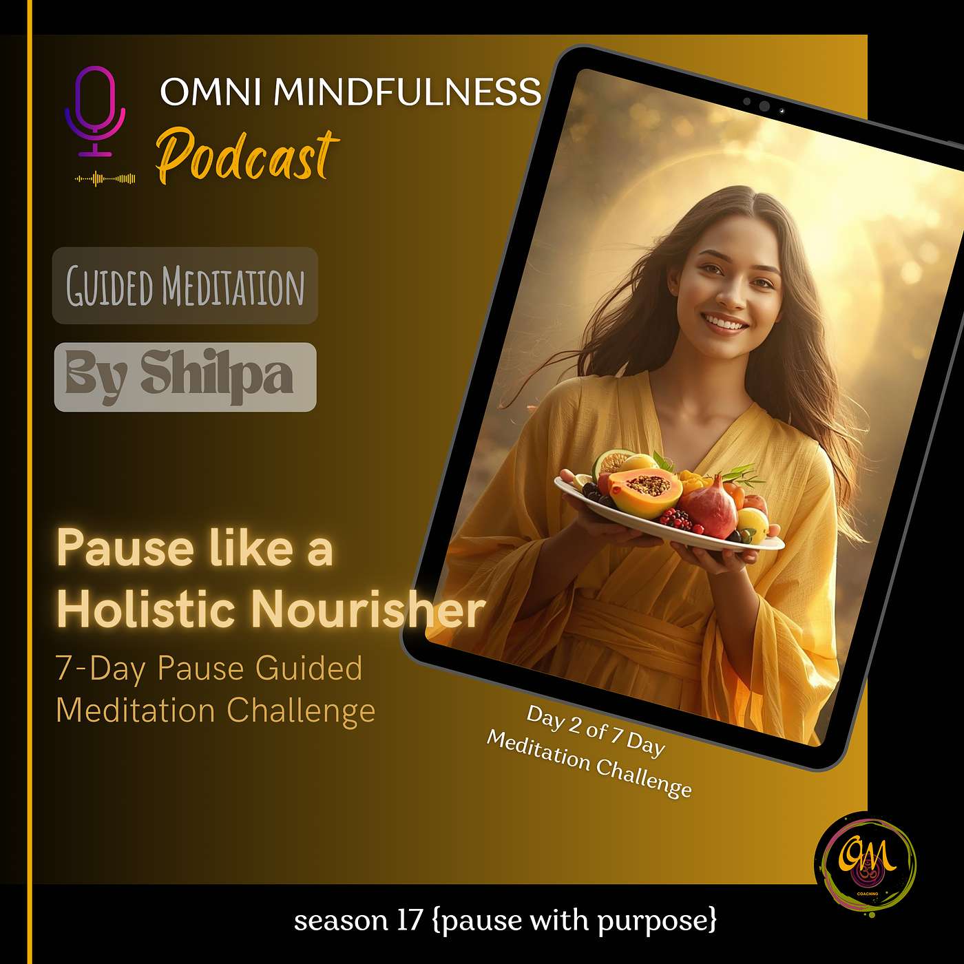 Pause Like a Holistic Nourisher: A Guided Meditation by Podcast Host, Shilpa (Epi. 237) Pause Like a Holistic Nourisher: A Guided Meditation by Podcast Host, Shilpa (Epi. 237)