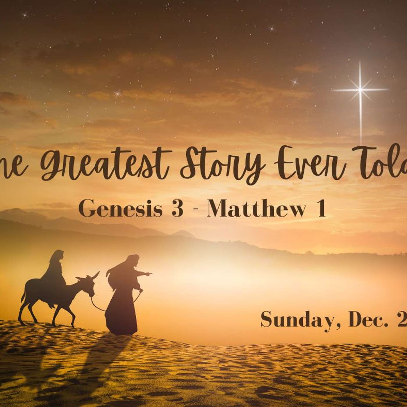 The Greatest Story Ever Told
