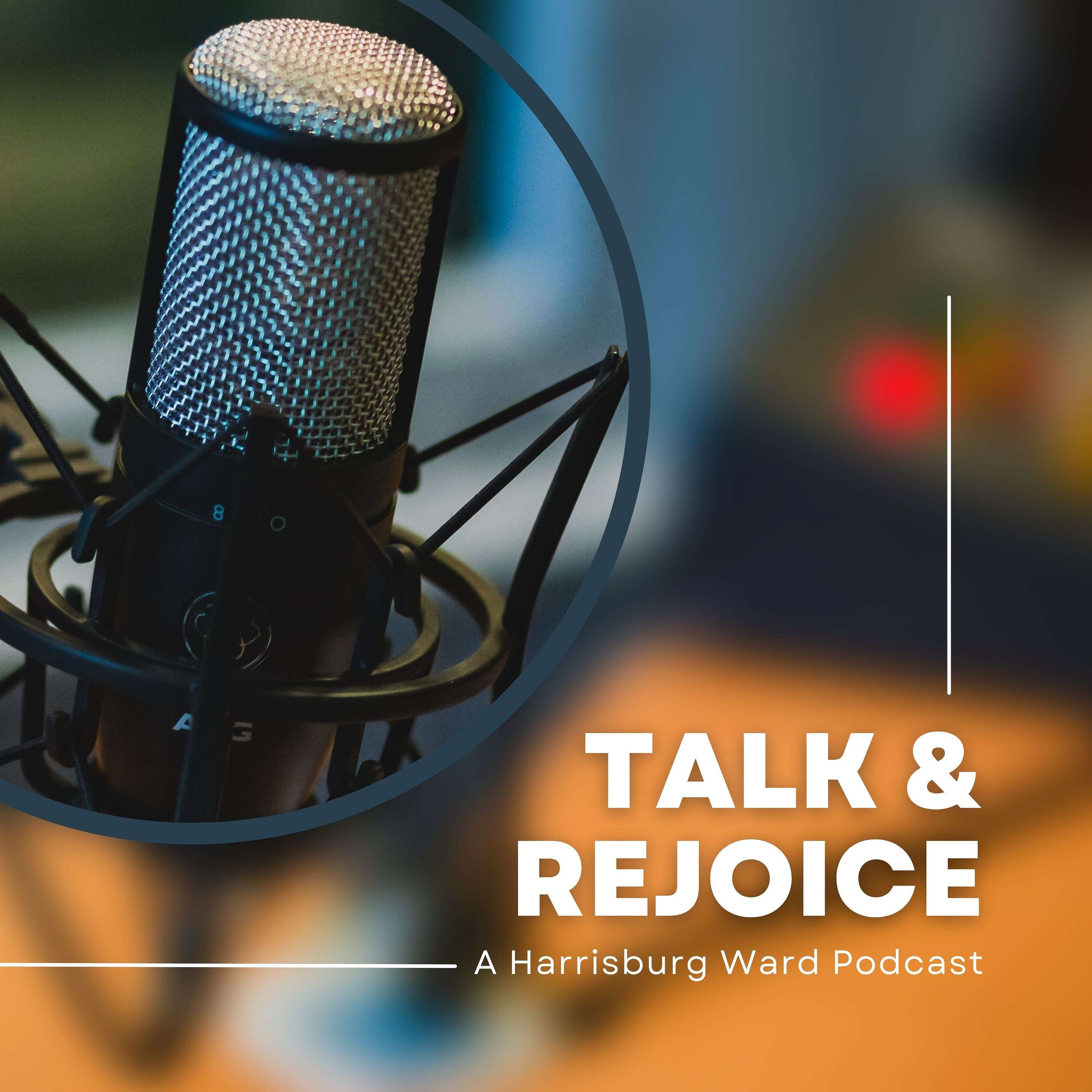 Talk and Rejoice