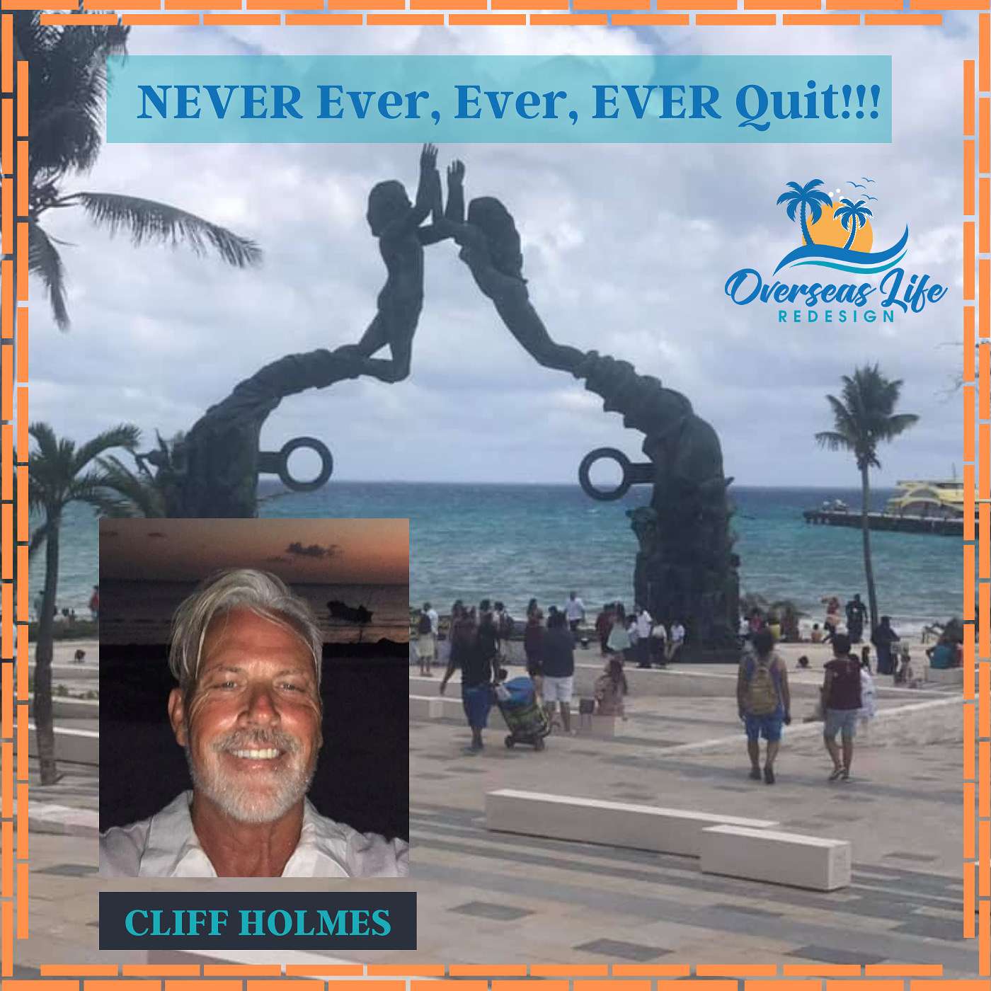 Never, Ever, Ever, EVER Quit!!! with Cliff Holmes