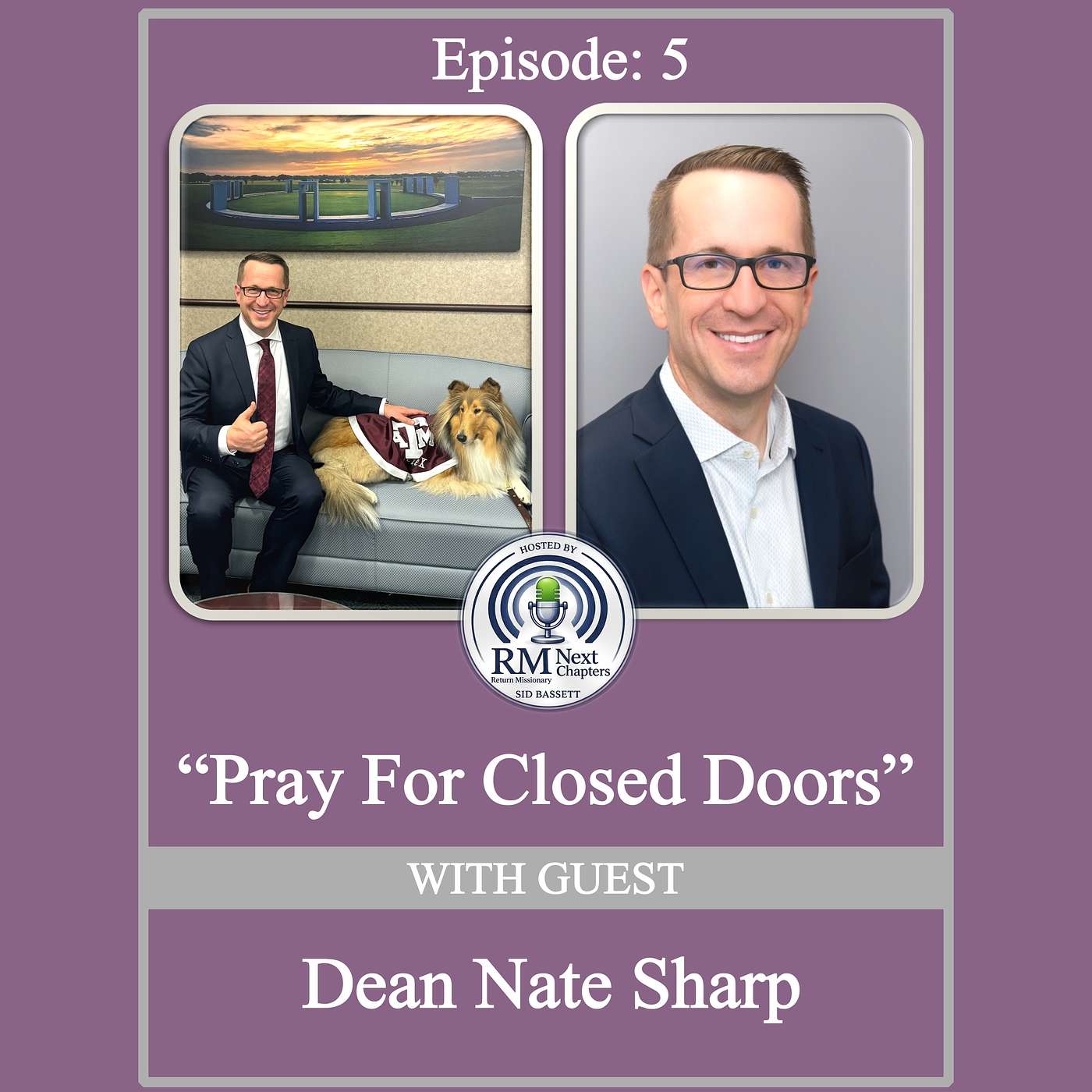 Nate Sharp - Navigating Loss and Leadership: A Dean and Church Leader's Journey Through Faith and Closed Doors episode artwork