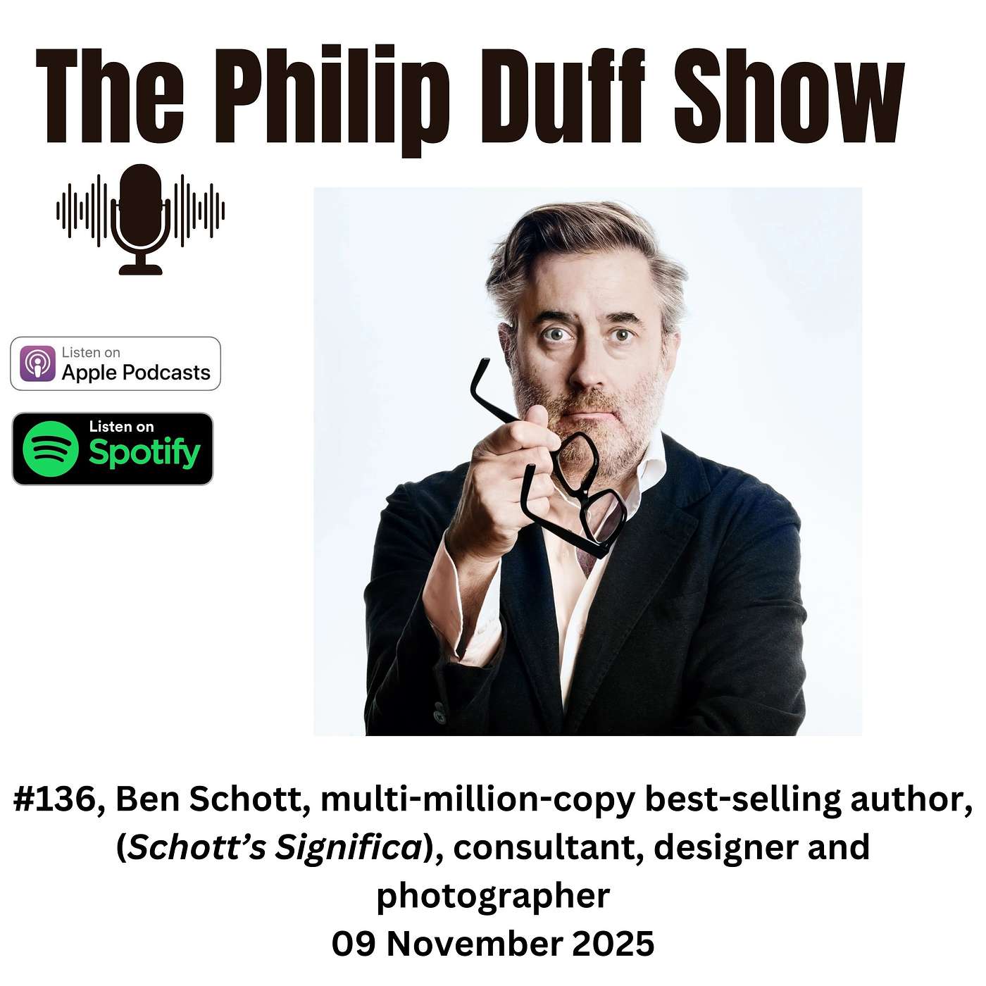 #136, Ben Schott, multi-million-copy best-selling author, (Schott’s Significa), journalist, consultant, designer and photographer