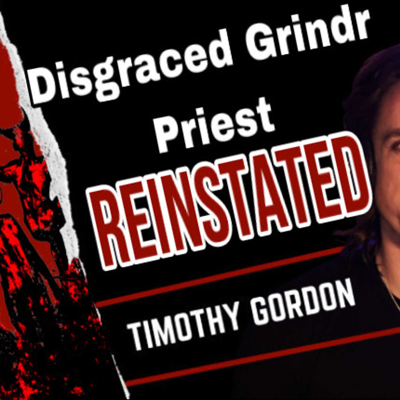 Disgraced Grindr Priest Reinstated!