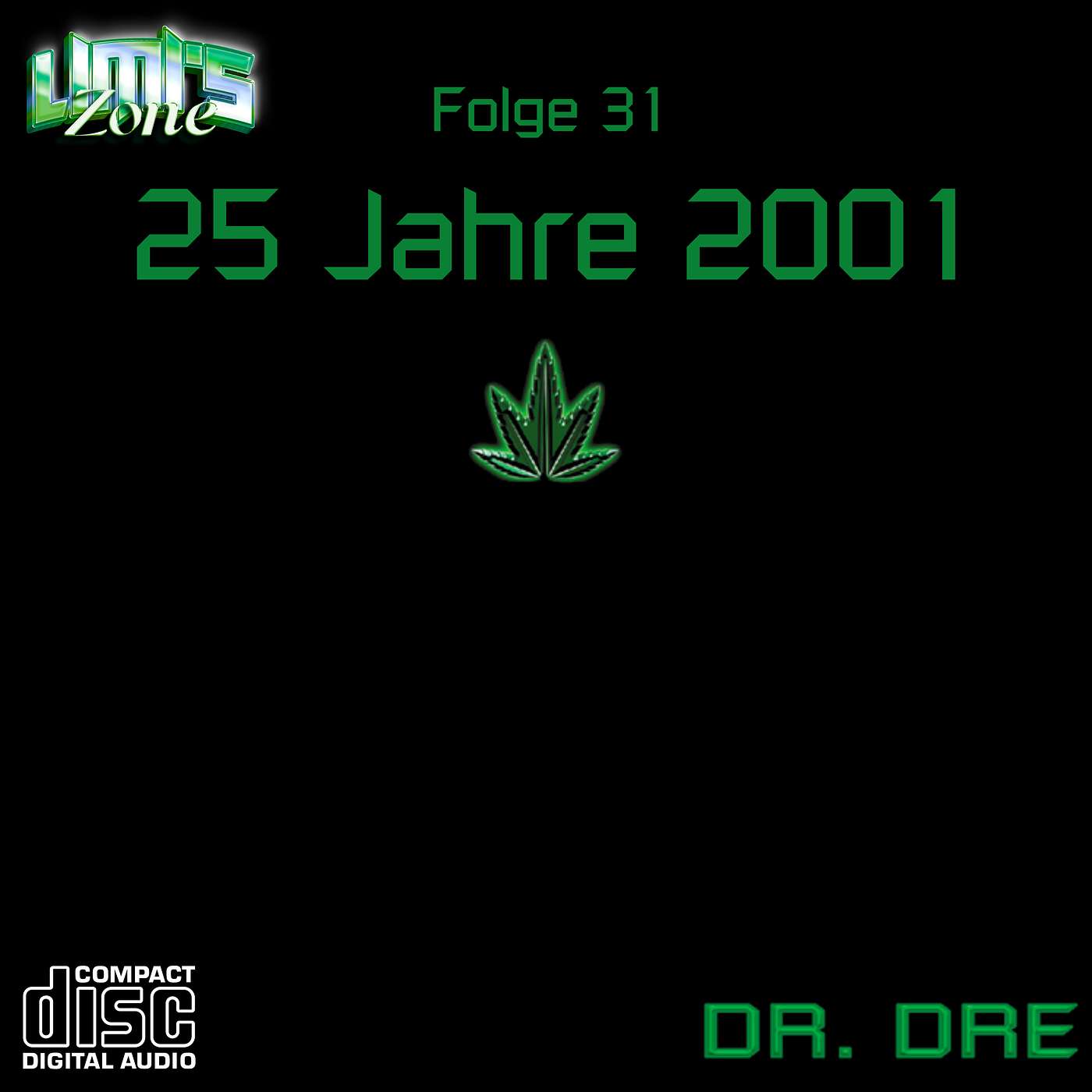 #31 25 JAHRE The Chronic 2001