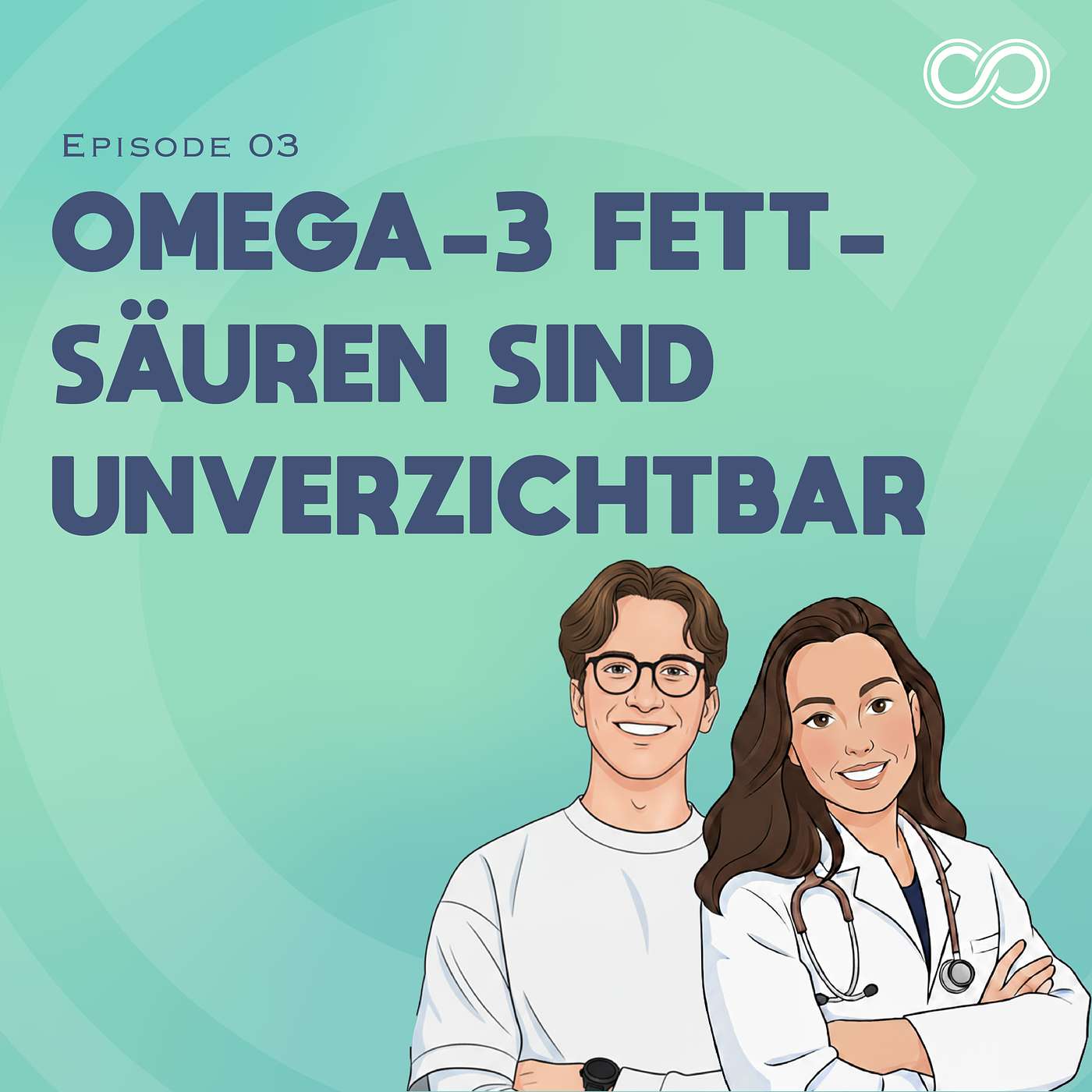 #03 - Omega-3 ist unverzichtbar - Der unterschätzte Gamechanger für Deine Ernährung