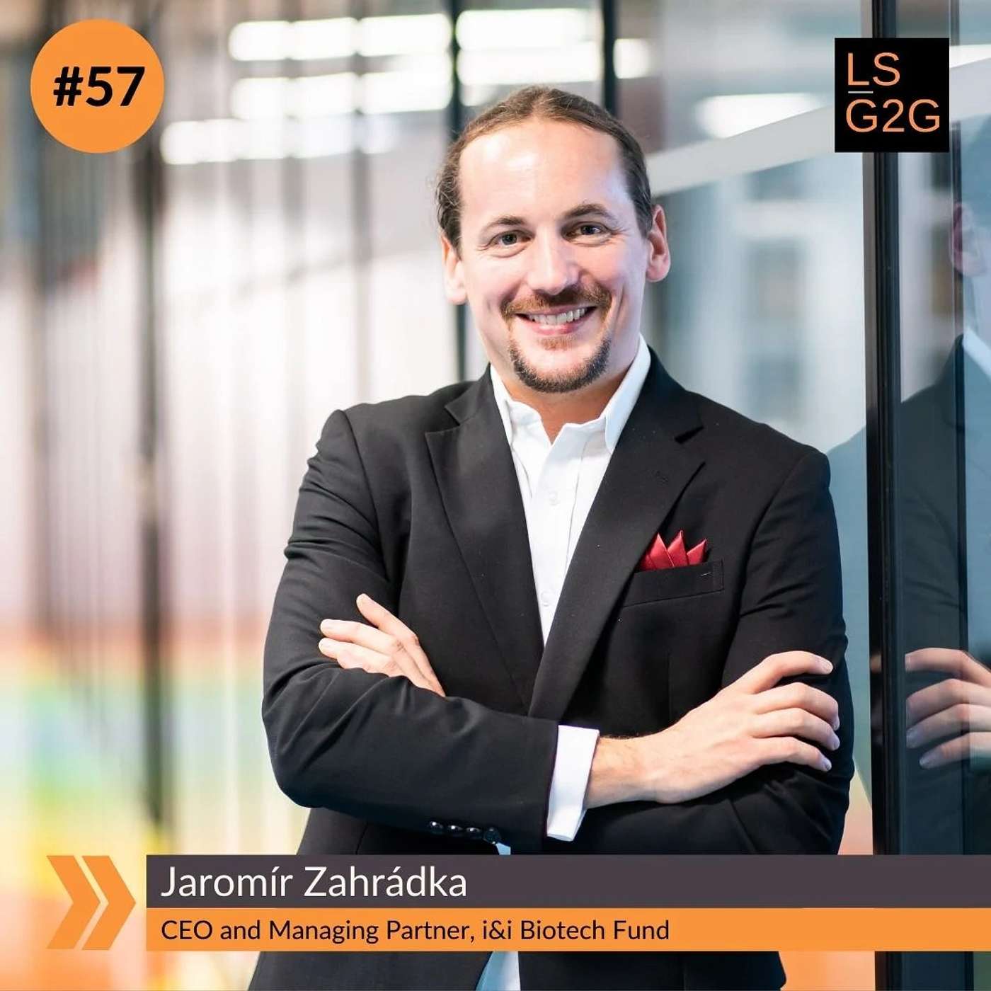#57: Jaromír Zahrádka  - Bridging Science and Business in the European Life Science Eco-System