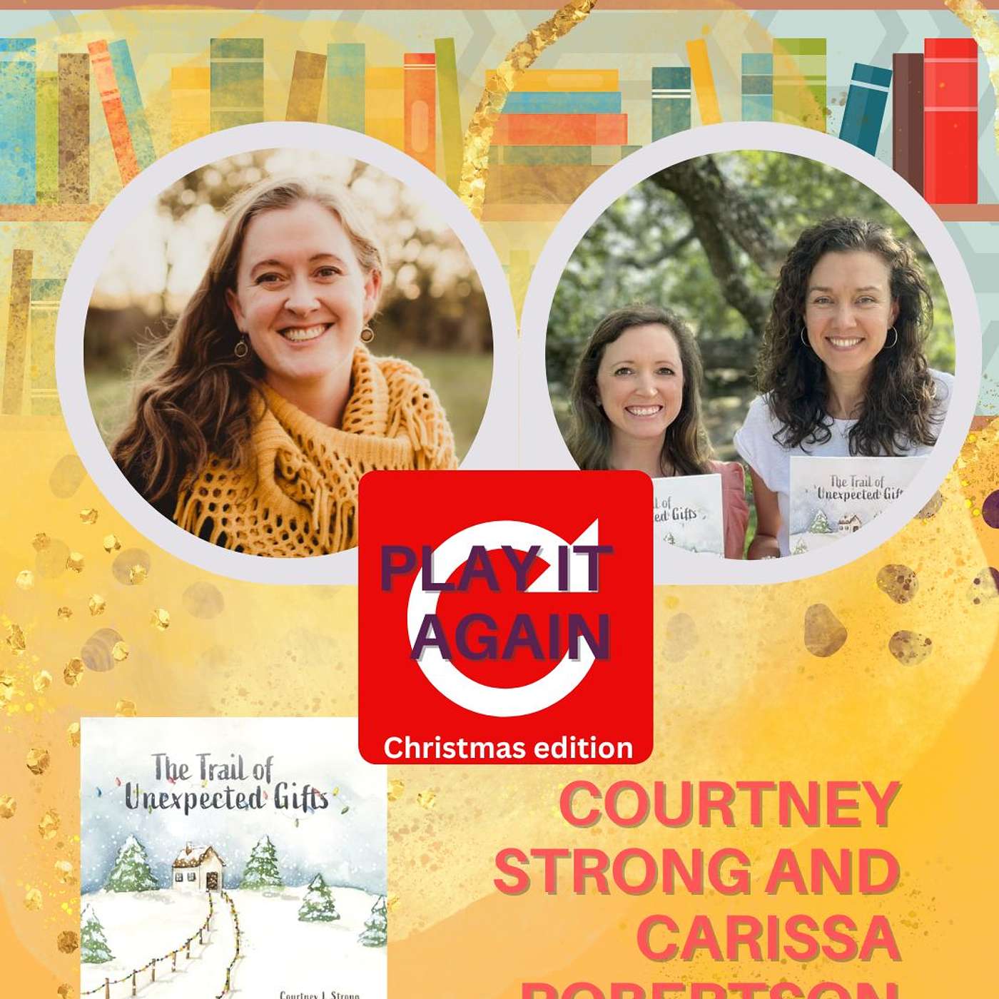 Play it Again Christmas Edition with Author Courtney Strong and Illustrator Carissa Robertson