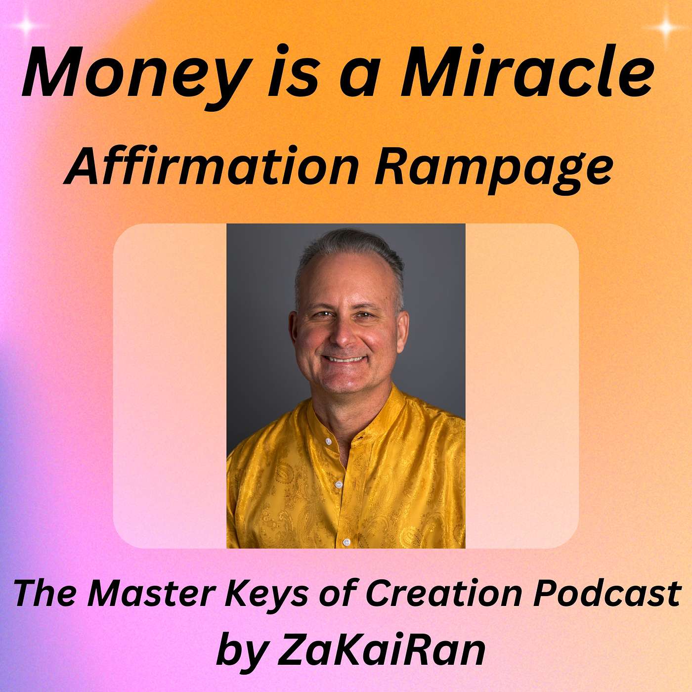 Money is a Miracle – Affirmation Rampage episode artwork