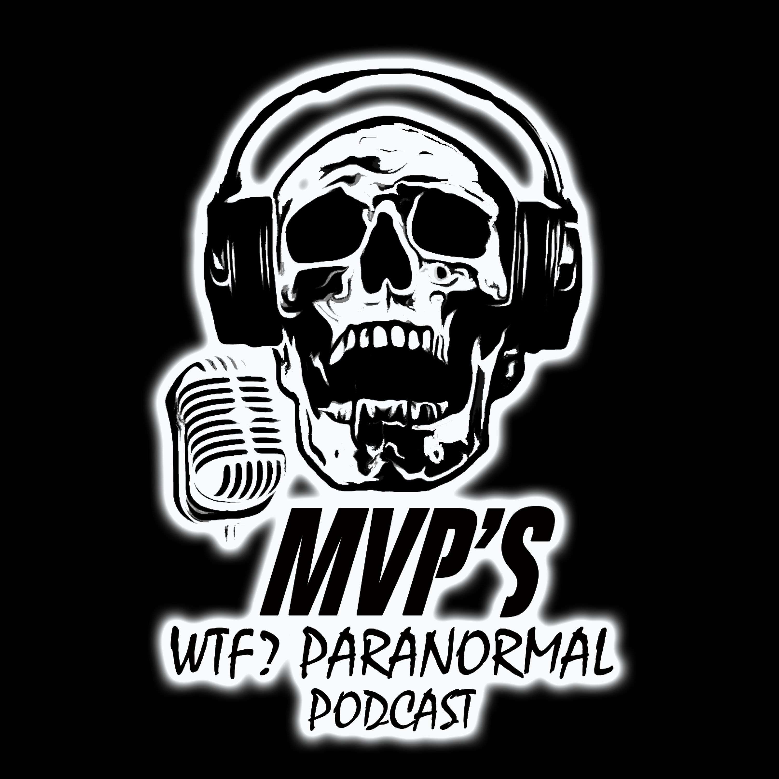 MVP's WTF? Paranormal