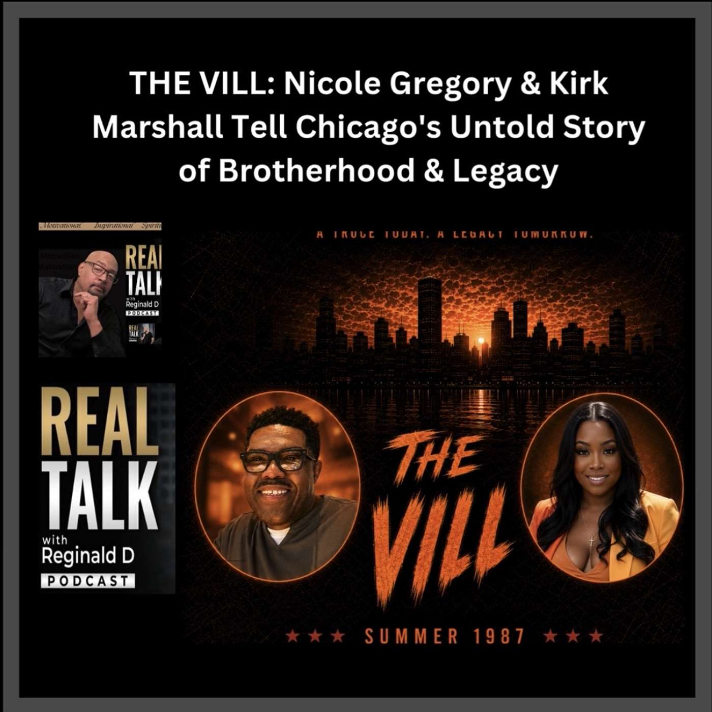 THE VILL: Nicole Gregory & Kirk Marshall Tell Chicago's Untold Story of Brotherhood & Legacy (Inspirational) episode artwork